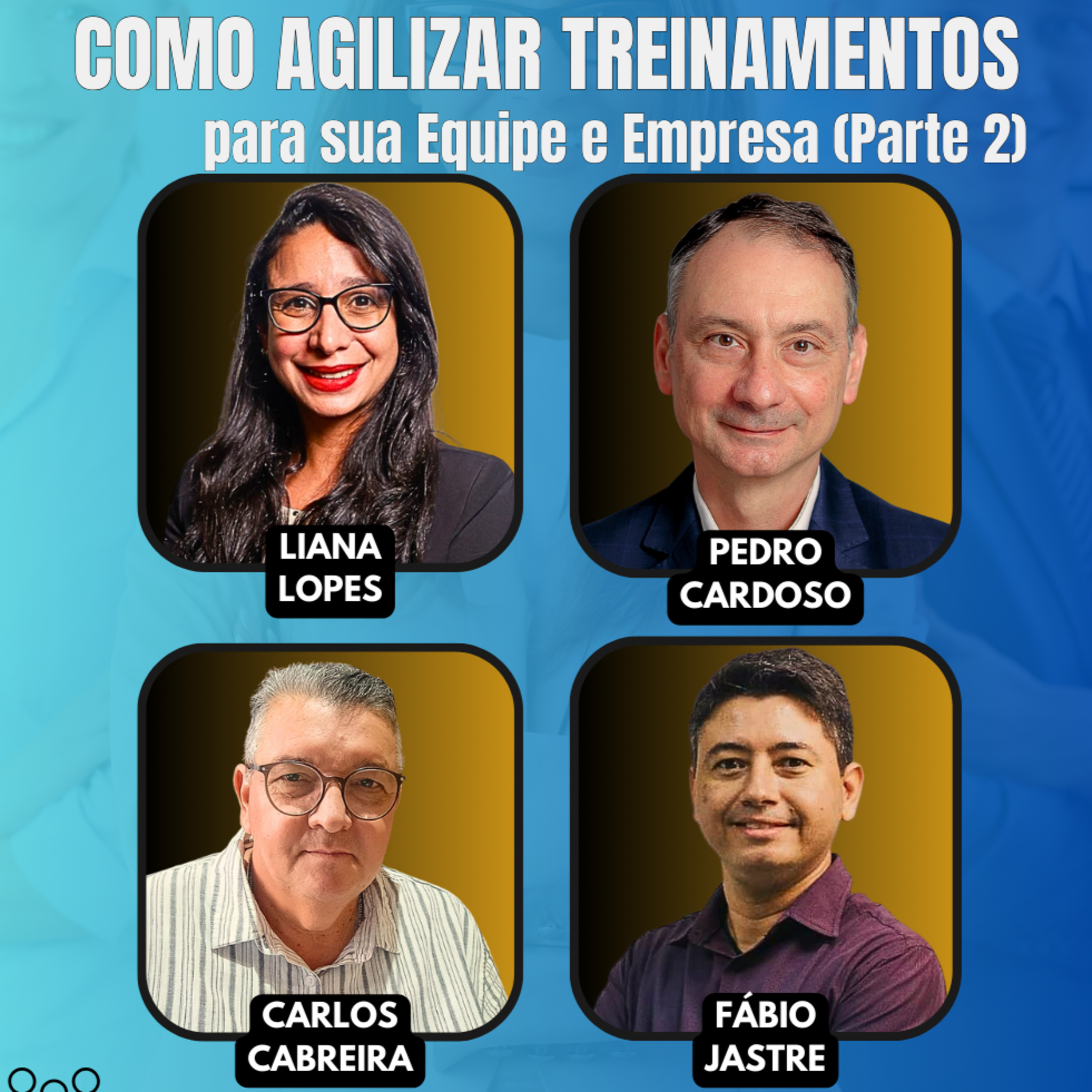 #JornadaÁgil EP1454 Como Agilizar Treinamentos para sua Equipe e Empresa (Parte 2) episode artwork
