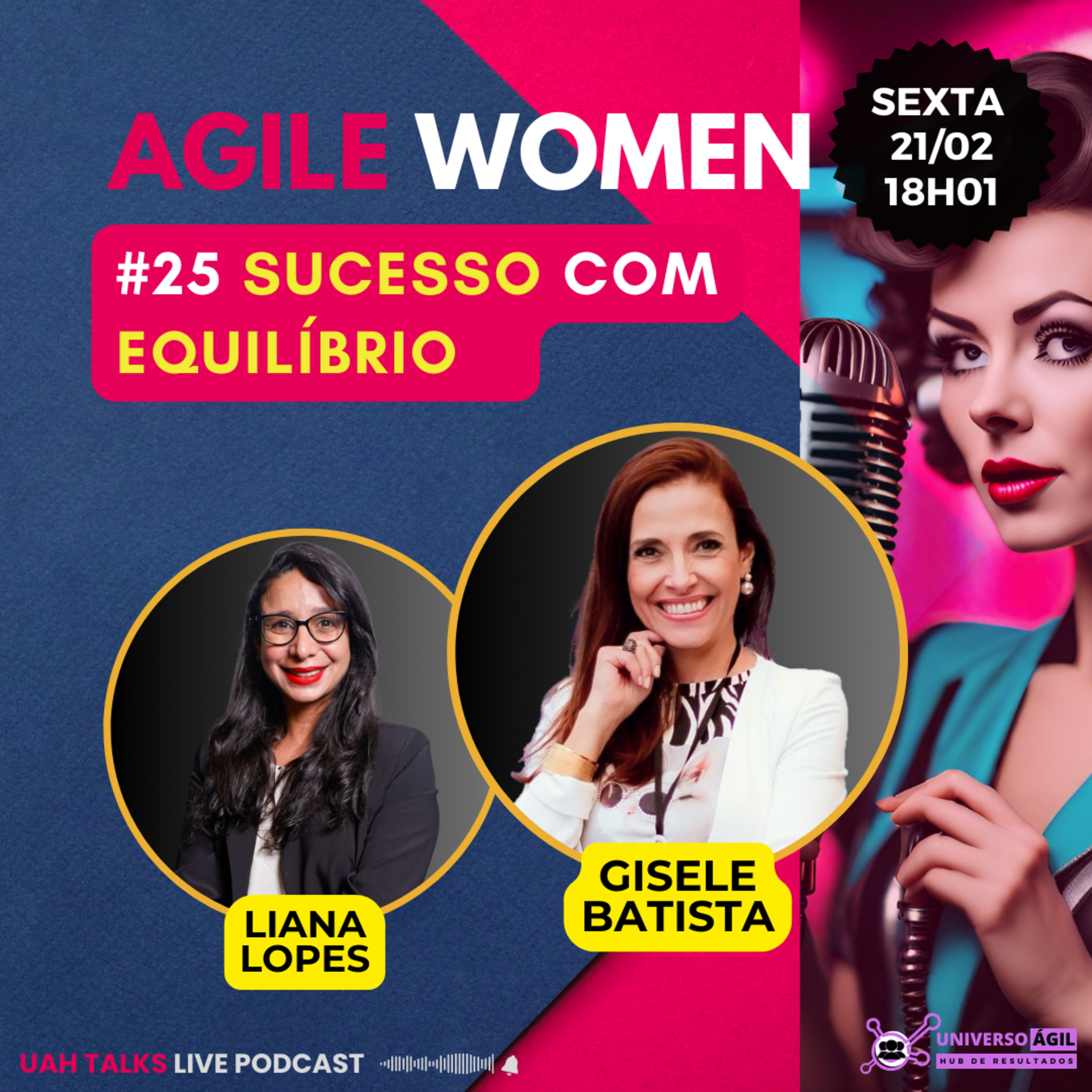 #UAHTalks #AgileWomen EP25 Sucesso com Equilíbrio episode artwork