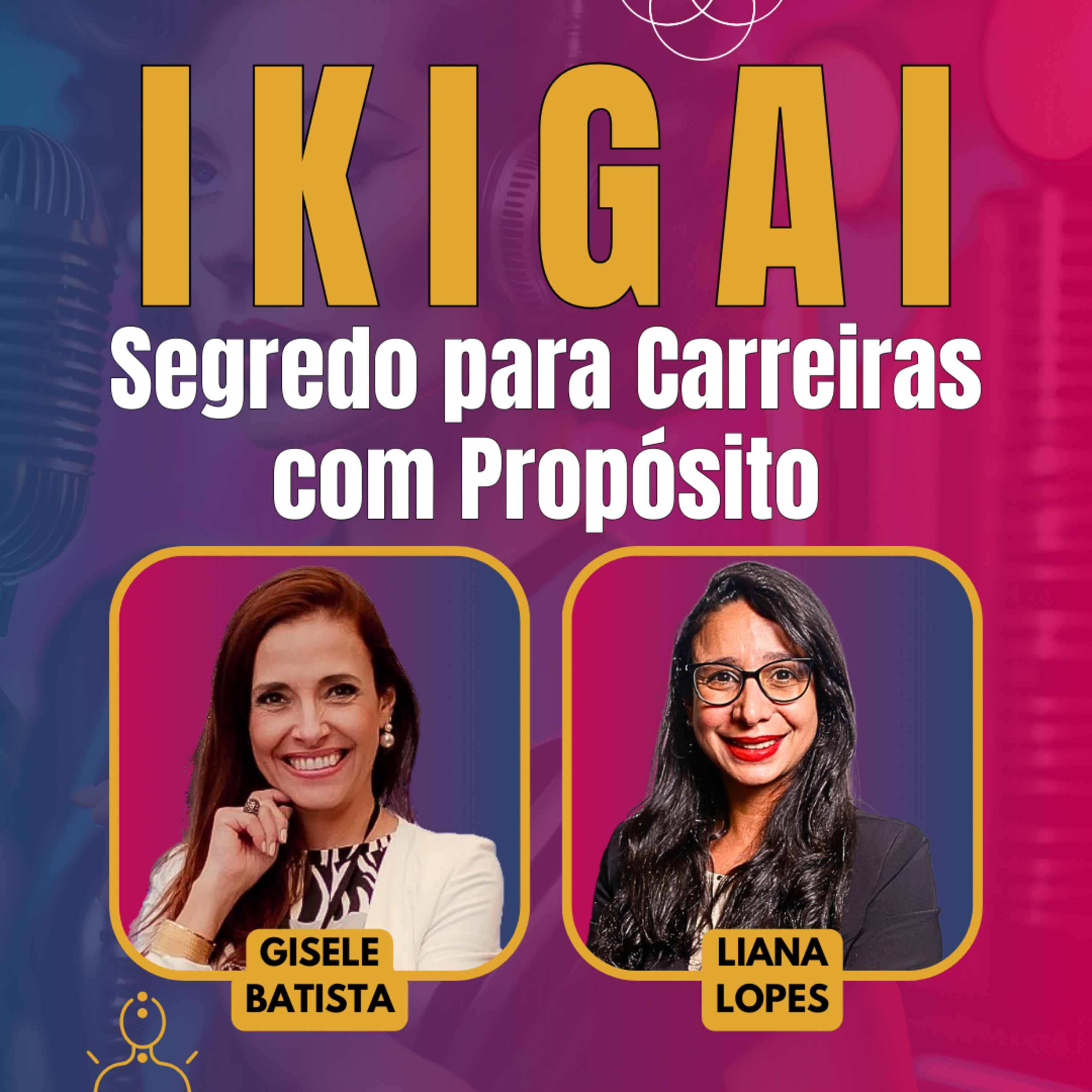#AgileWomen EP26 Ikigai: Segredo para Carreiras com Propósito SEX 07.03.25 18h01 episode artwork