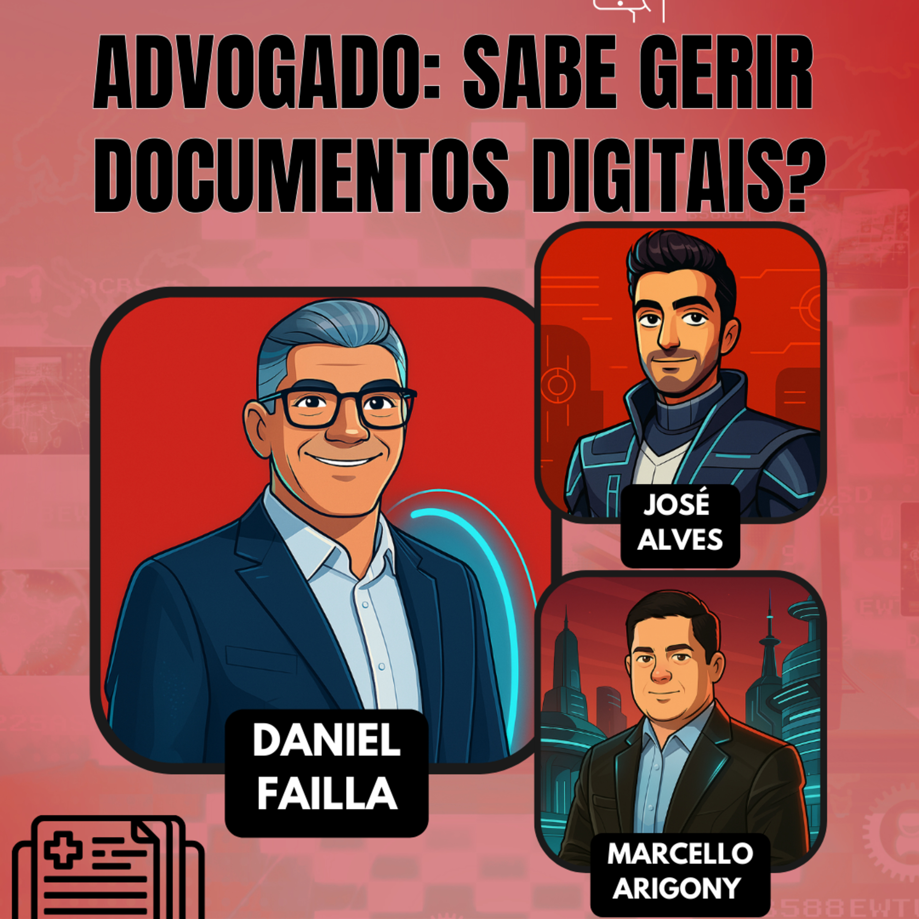 #AgilidadeJurídica EP76 Advogado: Sabe Gerir Documentos Digitais? QUI 03.04.25 19h31 episode artwork