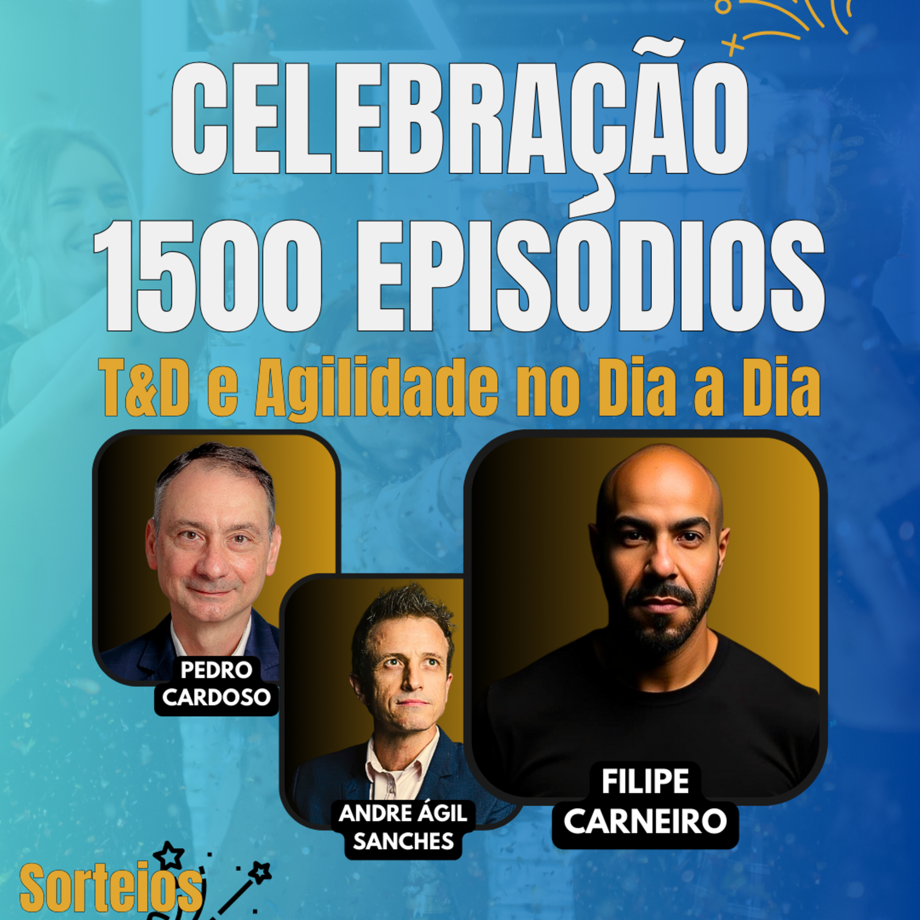 #JornadaÁgil EP1500 Celebração 1500 Episódios: T&D e Agilidade no Dia a Dia QUA 19.03.25 07h31 episode artwork