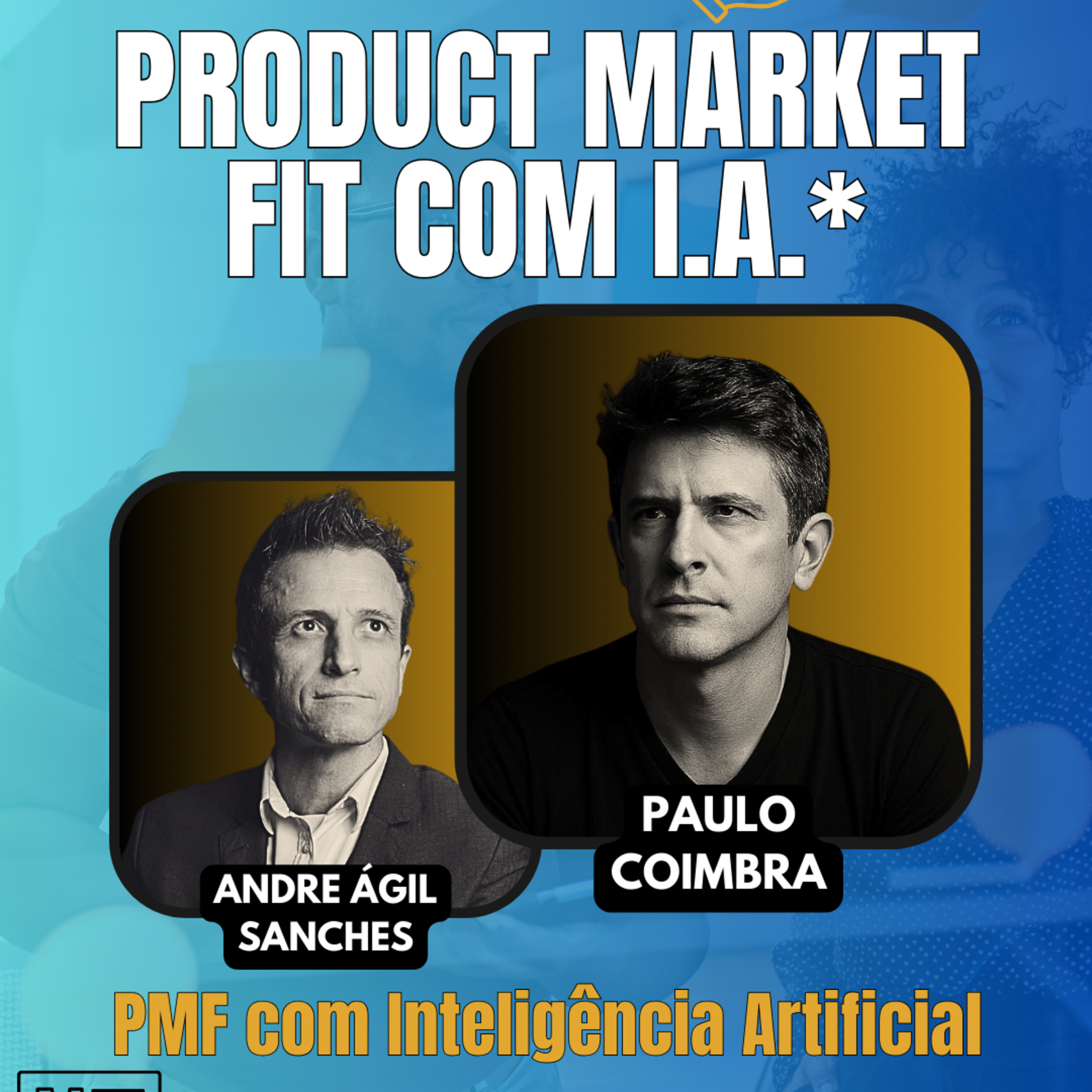 #JornadaÁgil EP1569 Product Market FIT na era da IA TER 27.05.25 07h31 episode artwork