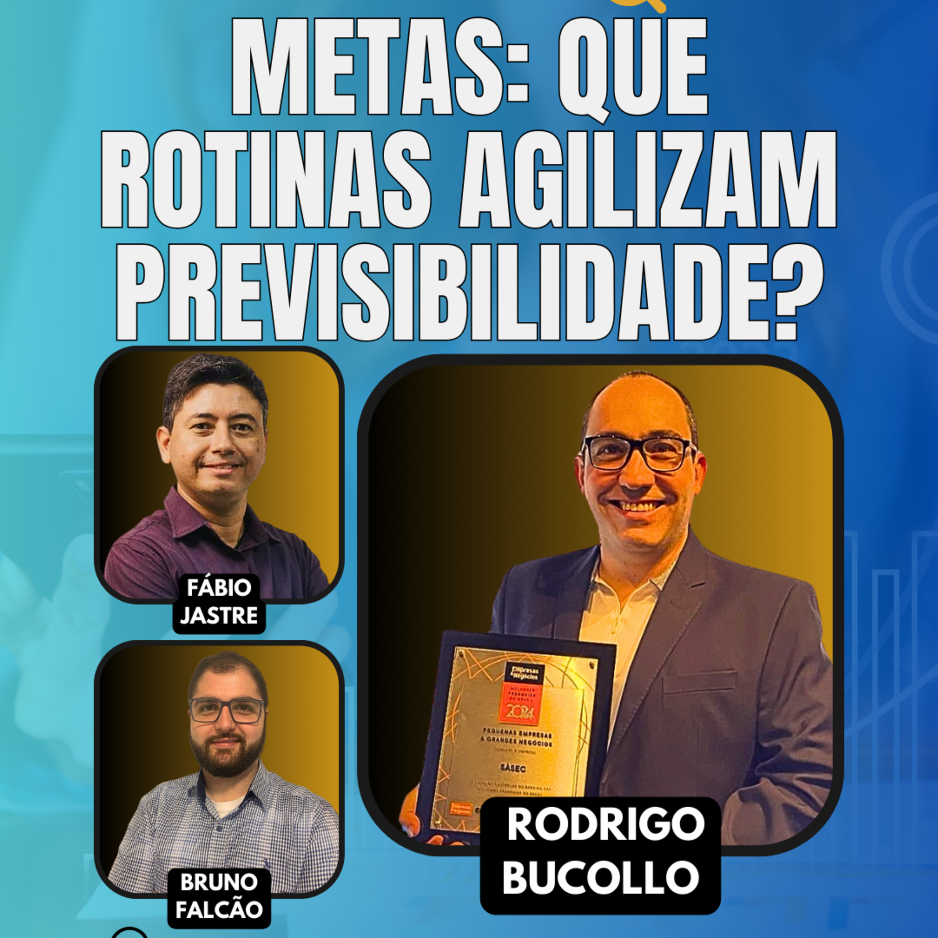 #JornadaÁgil EP1573 Metas: Que Rotinas Agilizam Previsibilidade? SAB 31.05.25 07h31 episode artwork