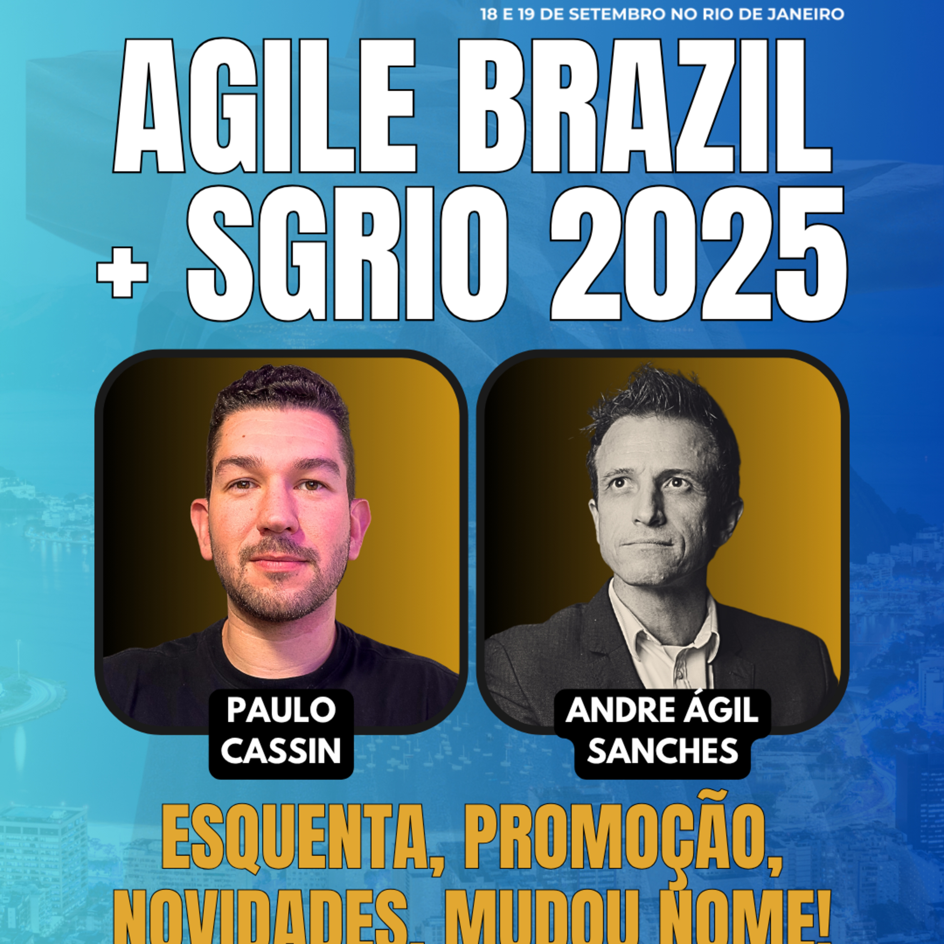 #JornadaÁgil EP1611 Esquenta Agile Brazil + SGRio 2025 TER 08.07.25 07h31 episode artwork