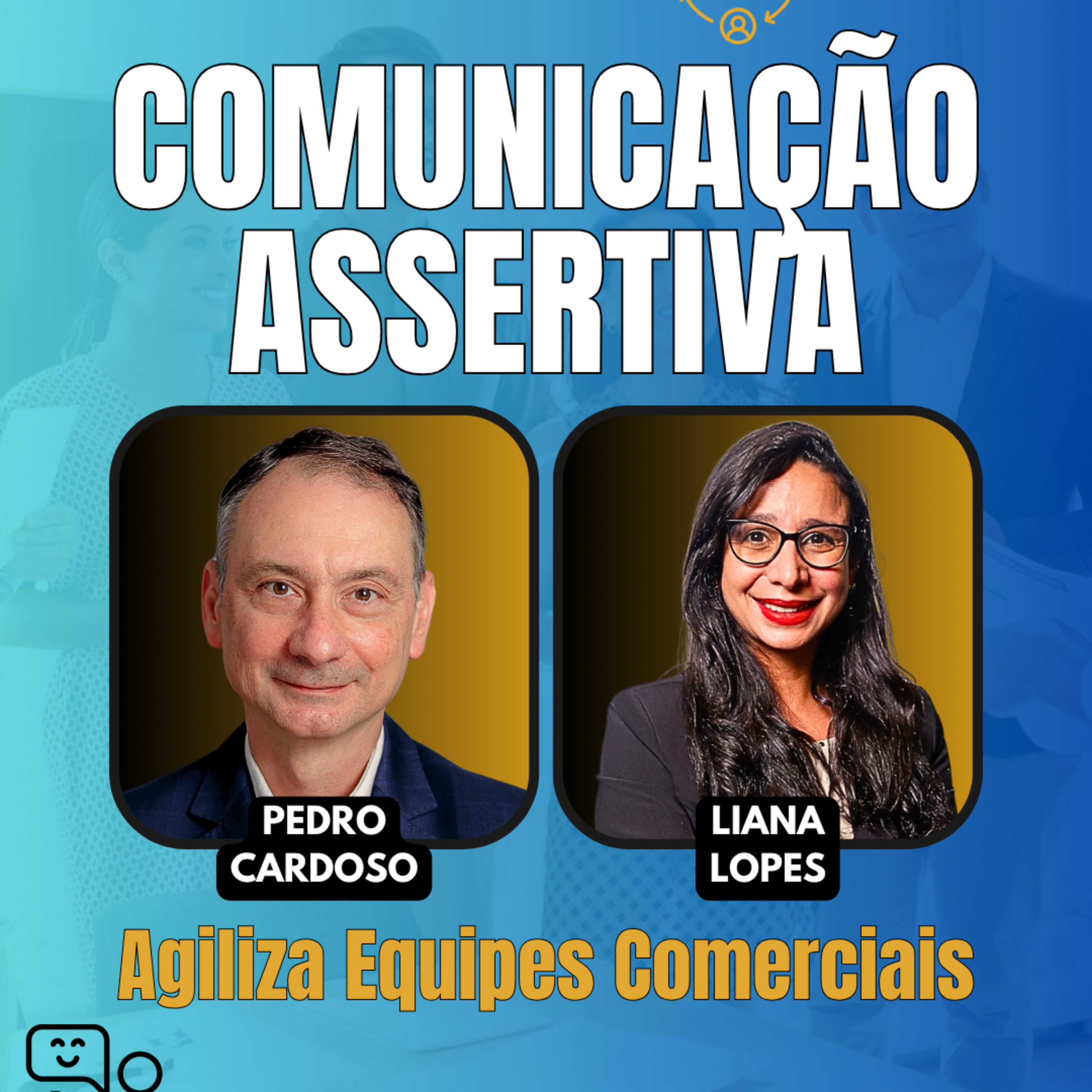 #JornadaÁgil EP1615 Comunicação Assertiva Agiliza Equipes Comerciais SAB 12.07.25 07h31 episode artwork