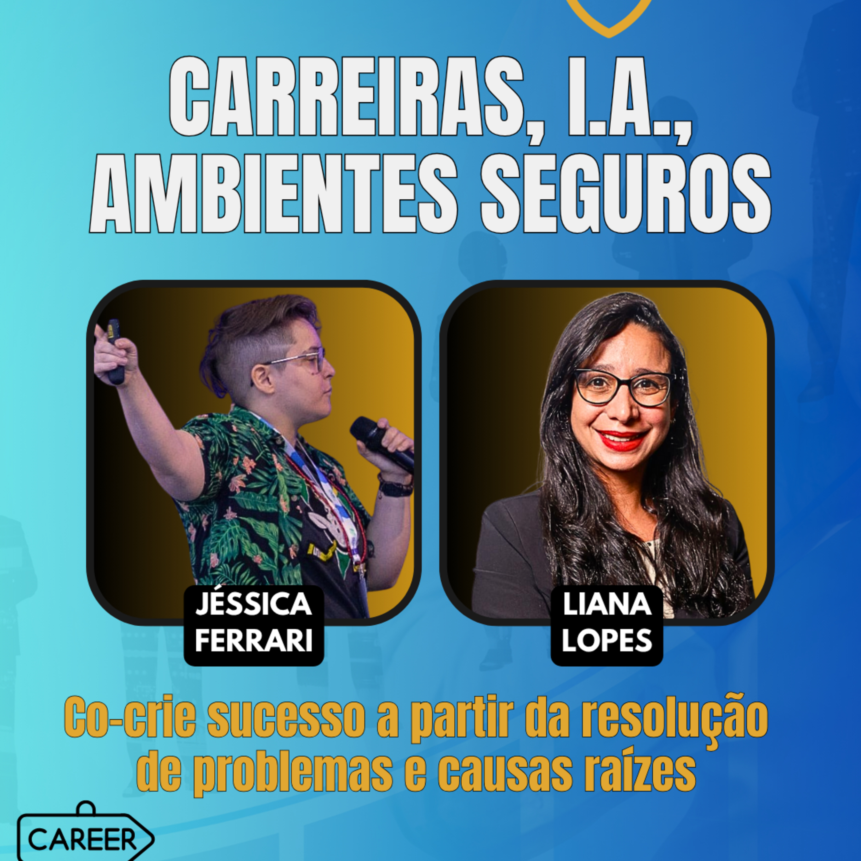 #JornadaÁgil EP1617 Carreiras, I.A., Ambientes Seguros SEG 14.07.24 07h31 episode artwork