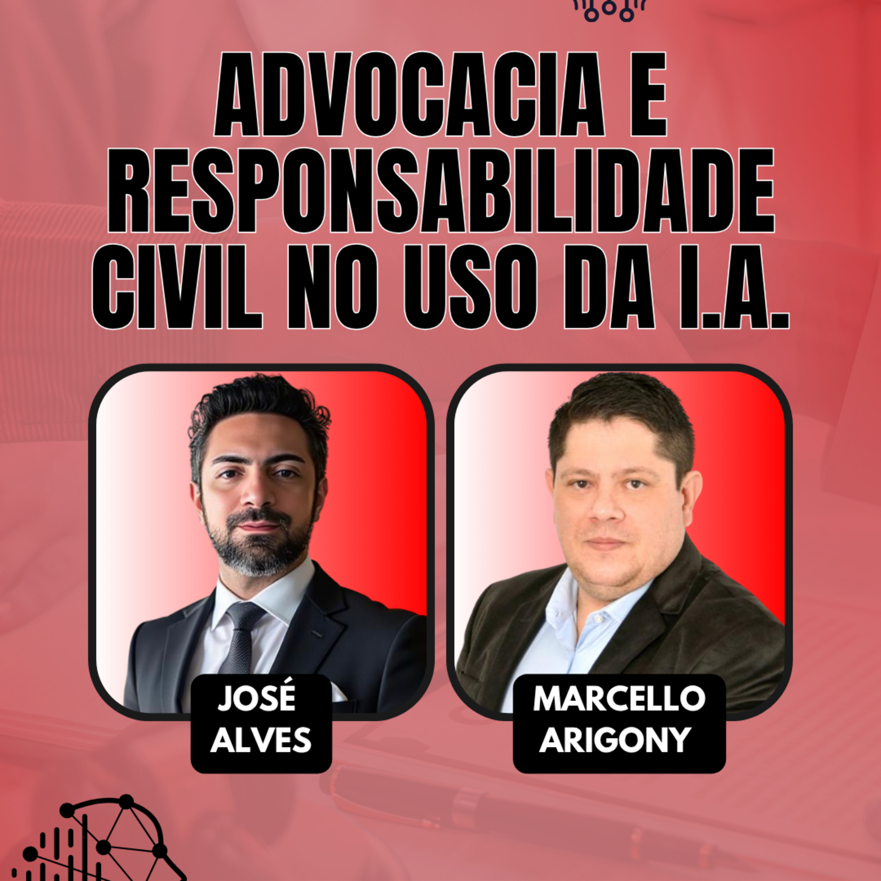 #AgilidadeJuridica EP88 Advocacia e Responsabilidade Civil no Uso da I.A. QUI 07.08.25 19h31 episode artwork
