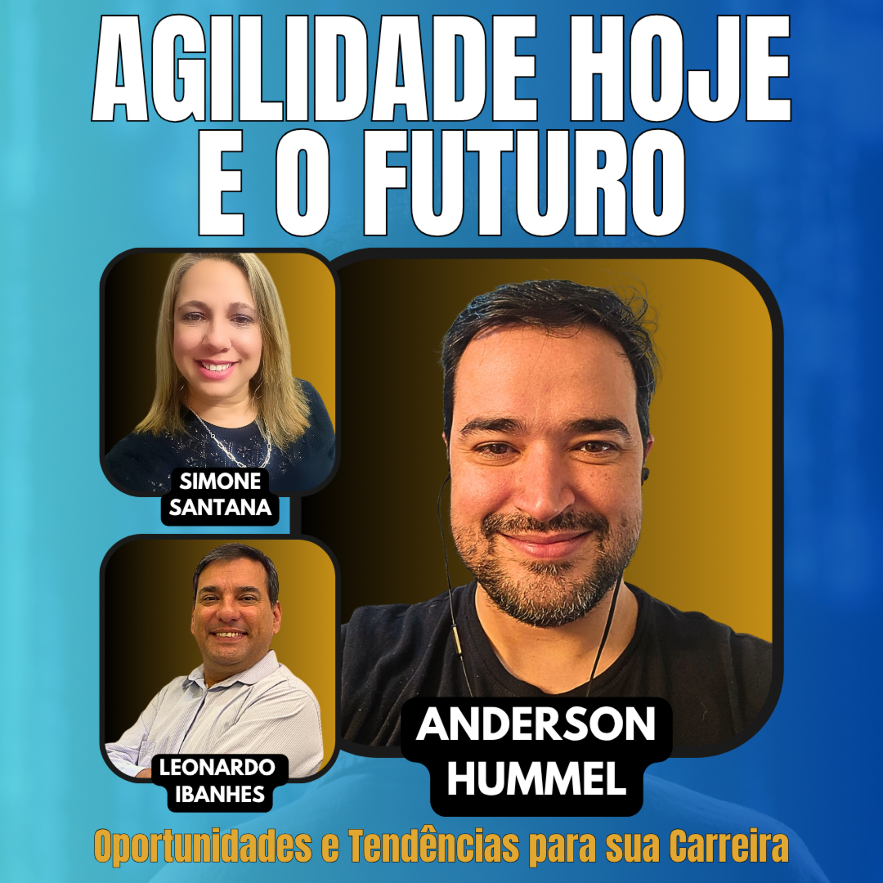 #JornadaÁgil EP1649 Agilidade Hoje e o Futuro: Oportunidades e Tendências para sua Carreira SEX 15.08.25 07h31 episode artwork