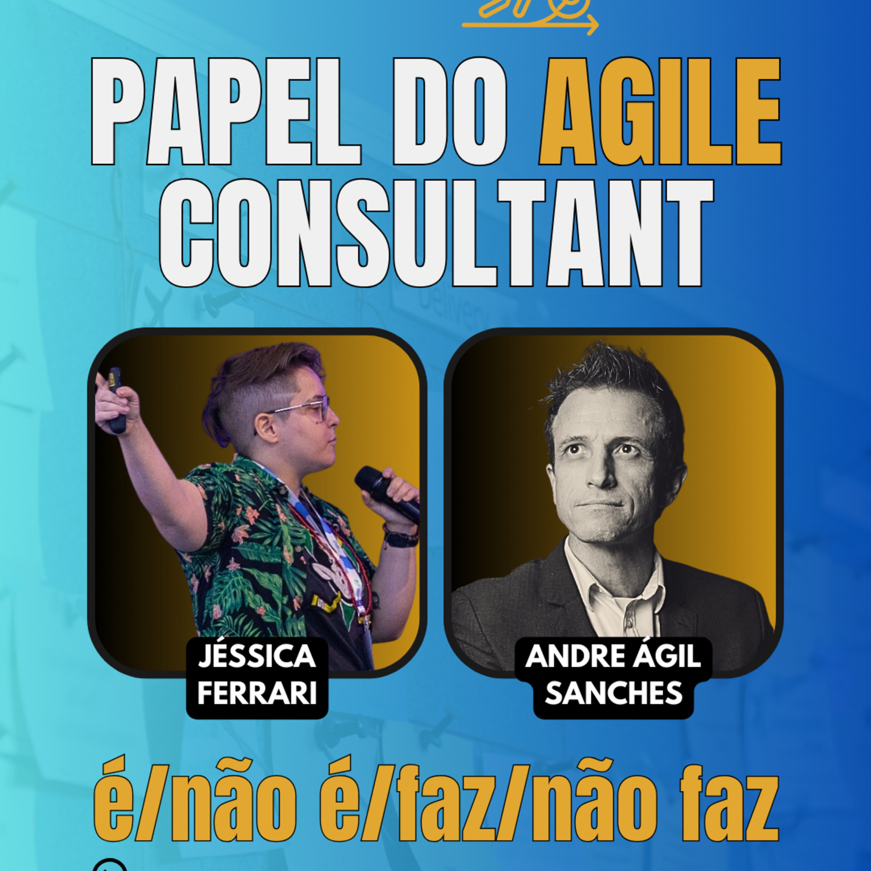 #JornadaÁgil EP1659 Papel do AGILE Consultant: é/não é/faz/não faz SEG 25.08.24 07h31 episode artwork