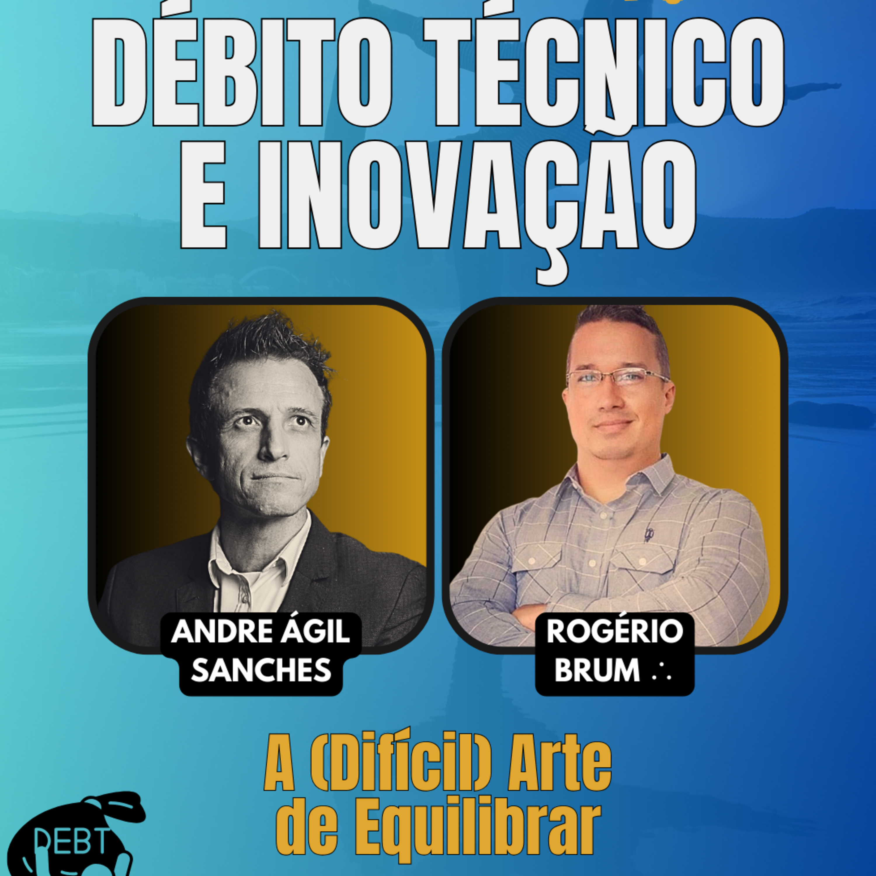 #JornadaÁgil EP1674 Débito Técnico e Inovação: A (Difícil) Arte de Equilibrar TER 09.09.25 07h31 episode artwork