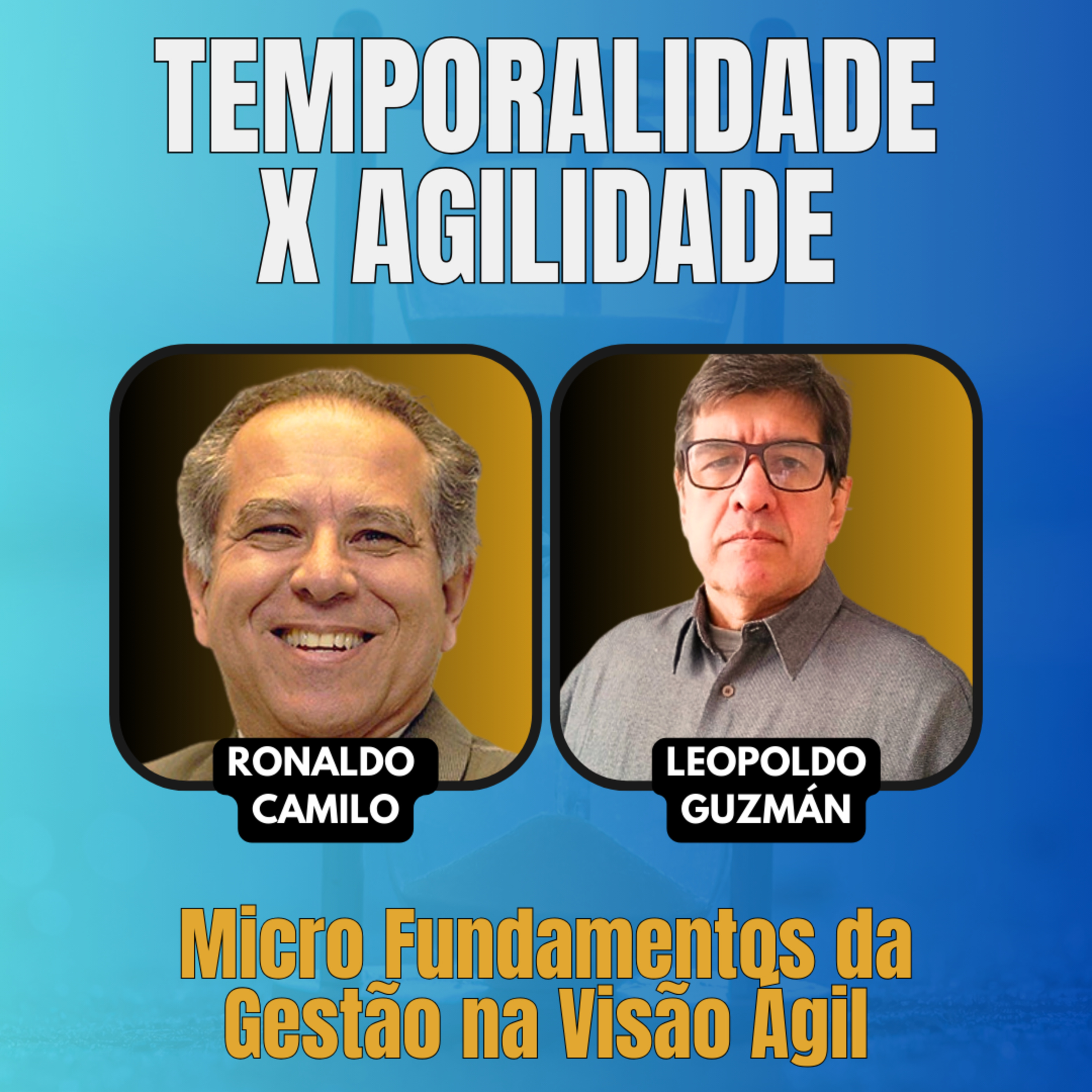 #JornadaÁgil EP1812 Temporalidade X Agilidade: Micro Fundamentos da Gestão na Visão Ágil DOM 25.01.26 episode artwork