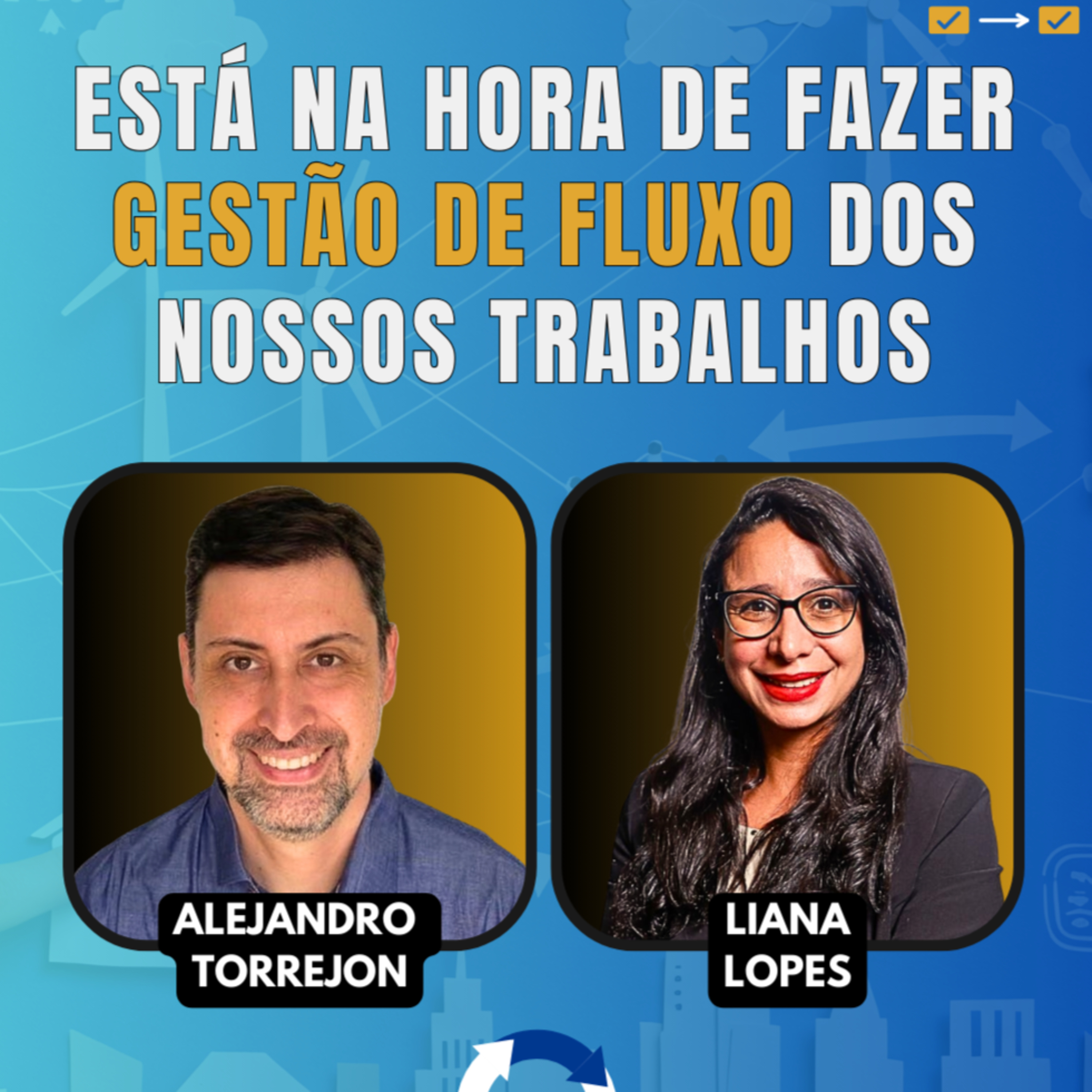 #JornadaÁgil EP1807 Faça a Gestão de Fluxo dos Seus Trabalhos TER 20.01.26 07h31 episode artwork