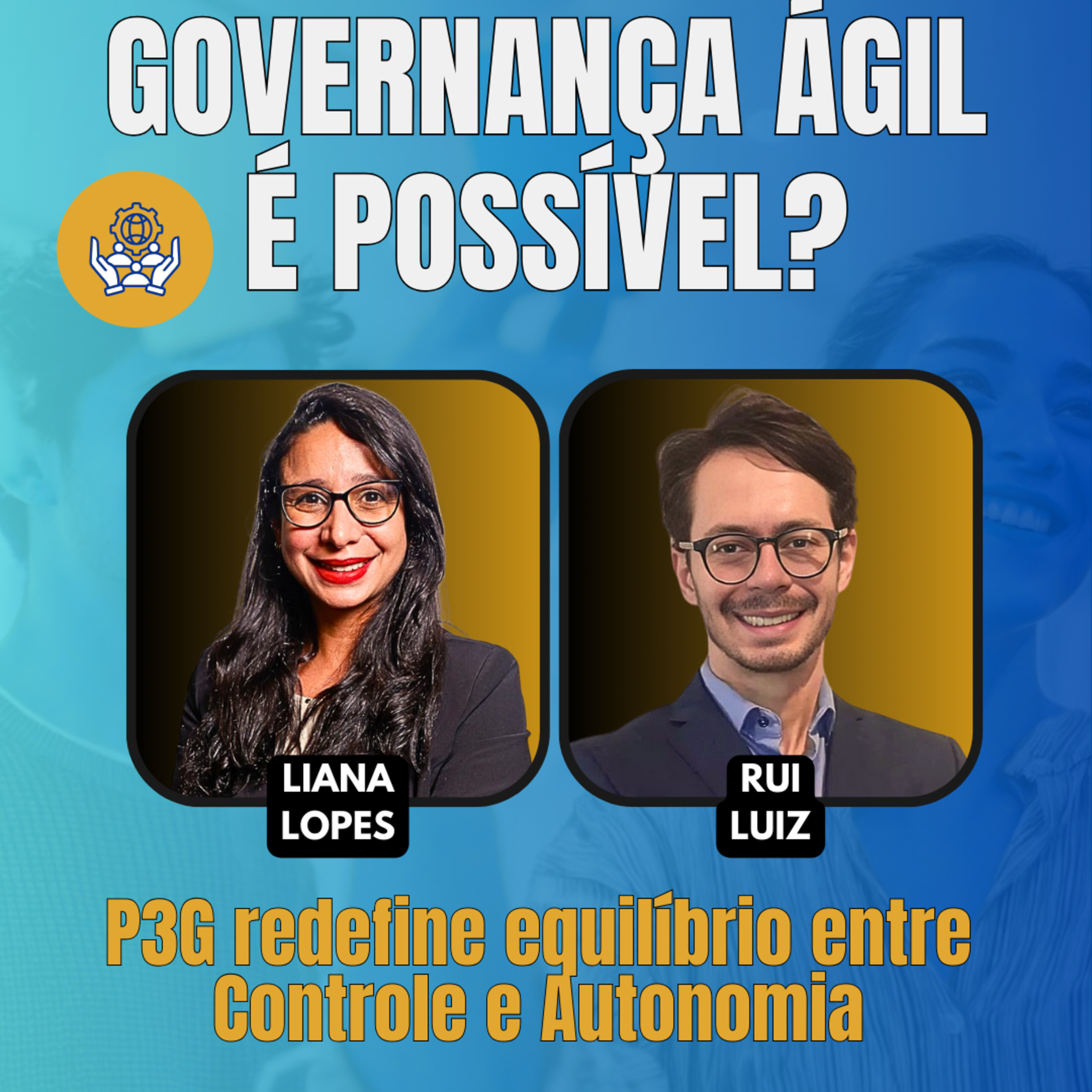 #JornadaÁgil EP1718 Governança Ágil: P3G Redefine Equilíbrio entre Controle e Autonomia QUI 23.10.25 07h31 episode artwork