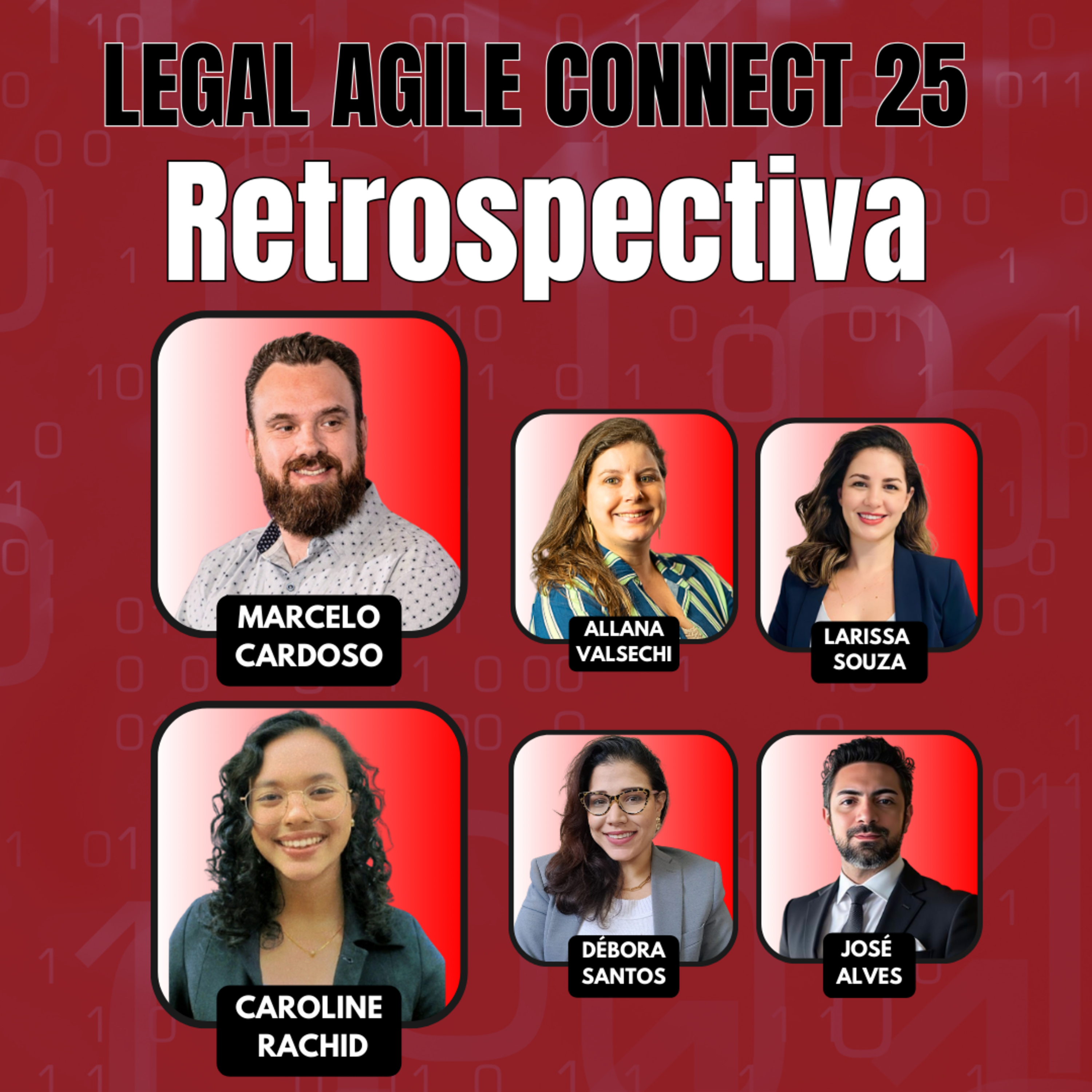 #AgilidadeJuridica EP103 Retrospectiva do Legal Agile Connect 25 QUI 04.12.25 19h31 episode artwork