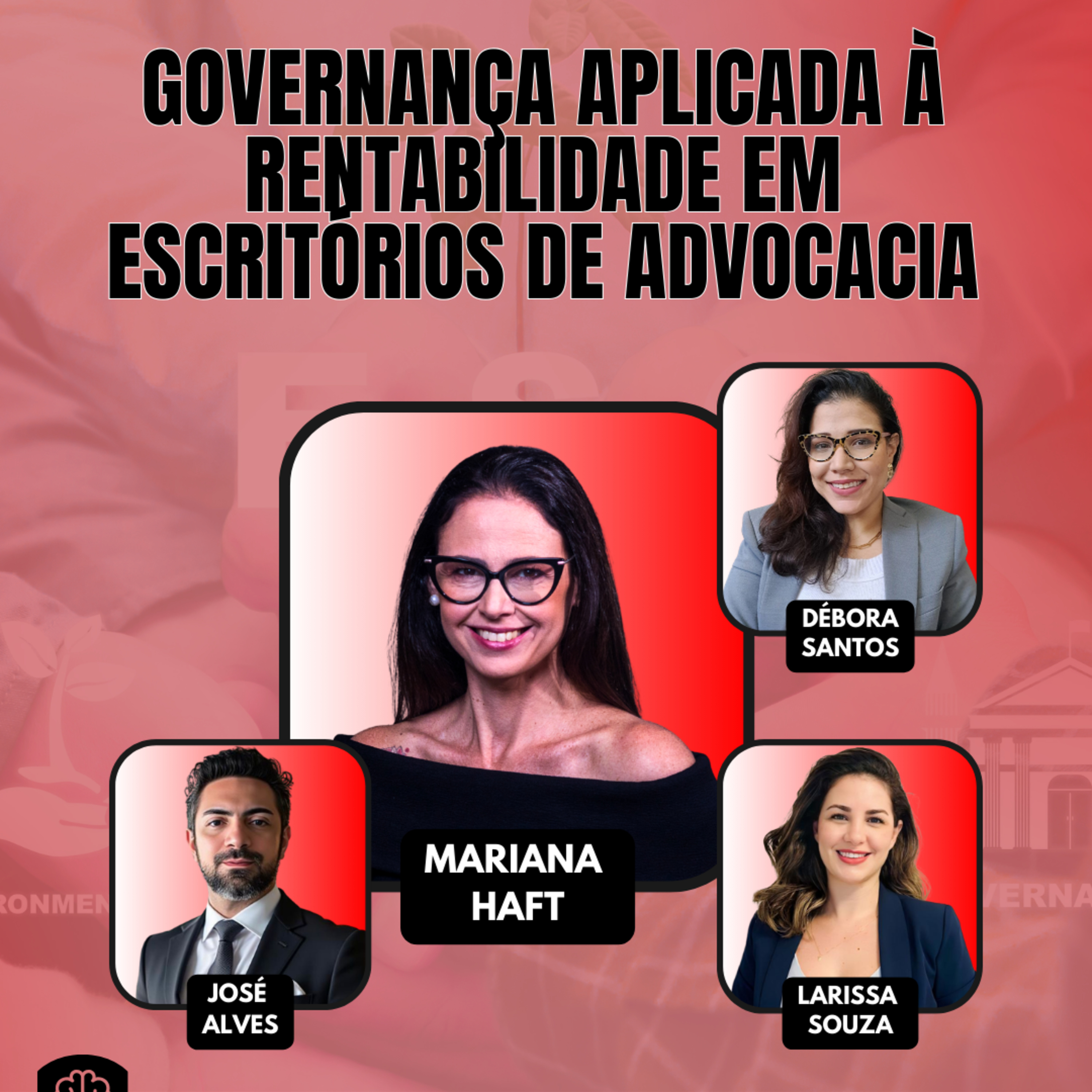 #AgilidadeJuridica EP95 Governança Aplicada à Rentabilidade em Escritórios de Advocacia QUI 25.09.25 19h31 episode artwork