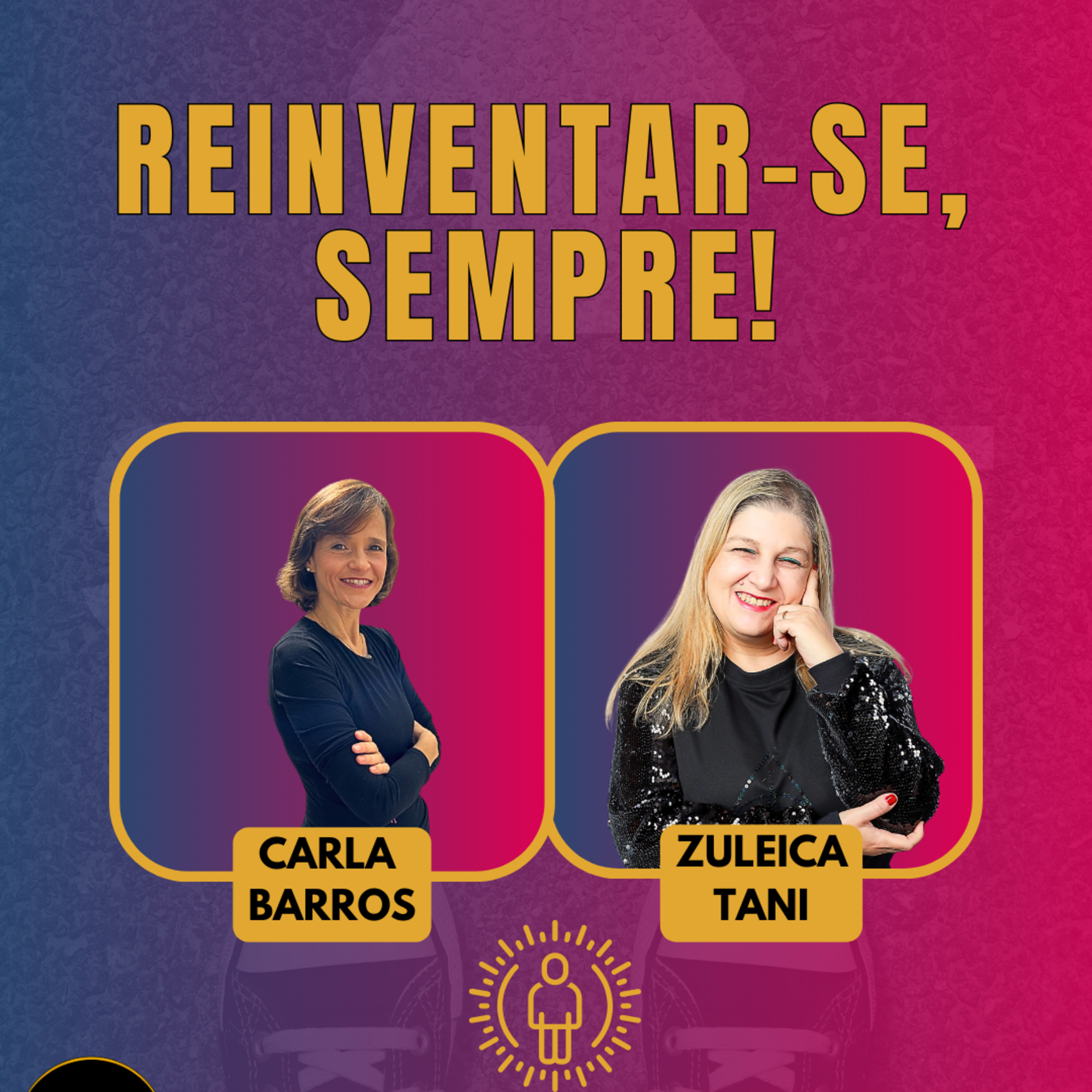 #AgileWomenTalk #ElasDecolam EP11 Reinventar-se, Sempre! TER 30.10.25 12h31 episode artwork