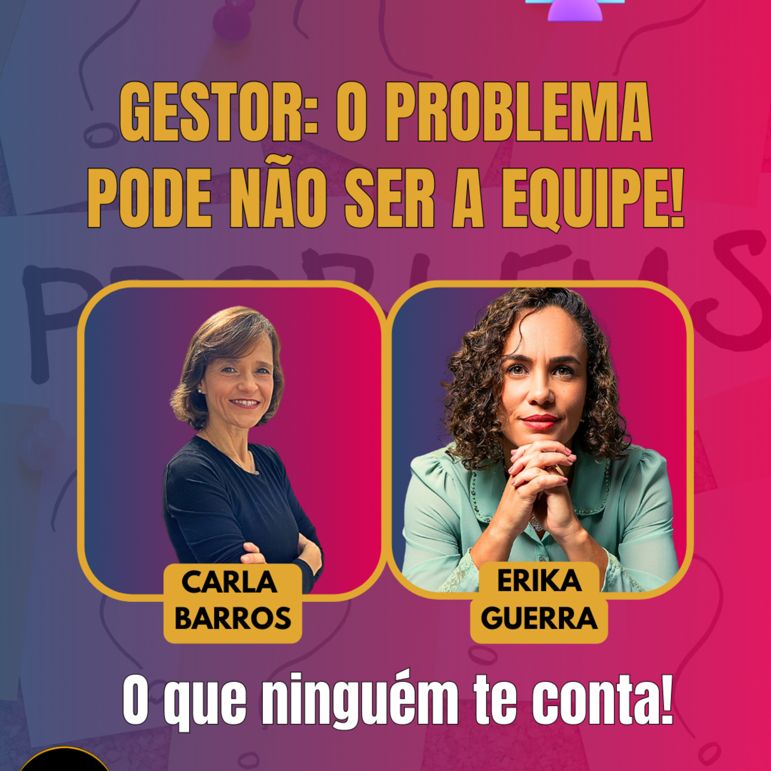 #AgileWomenTalk #ElasDecolam EP12 Gestor, o Problema pode Não ser a Equipe! TER 04.11.25 12h31 episode artwork