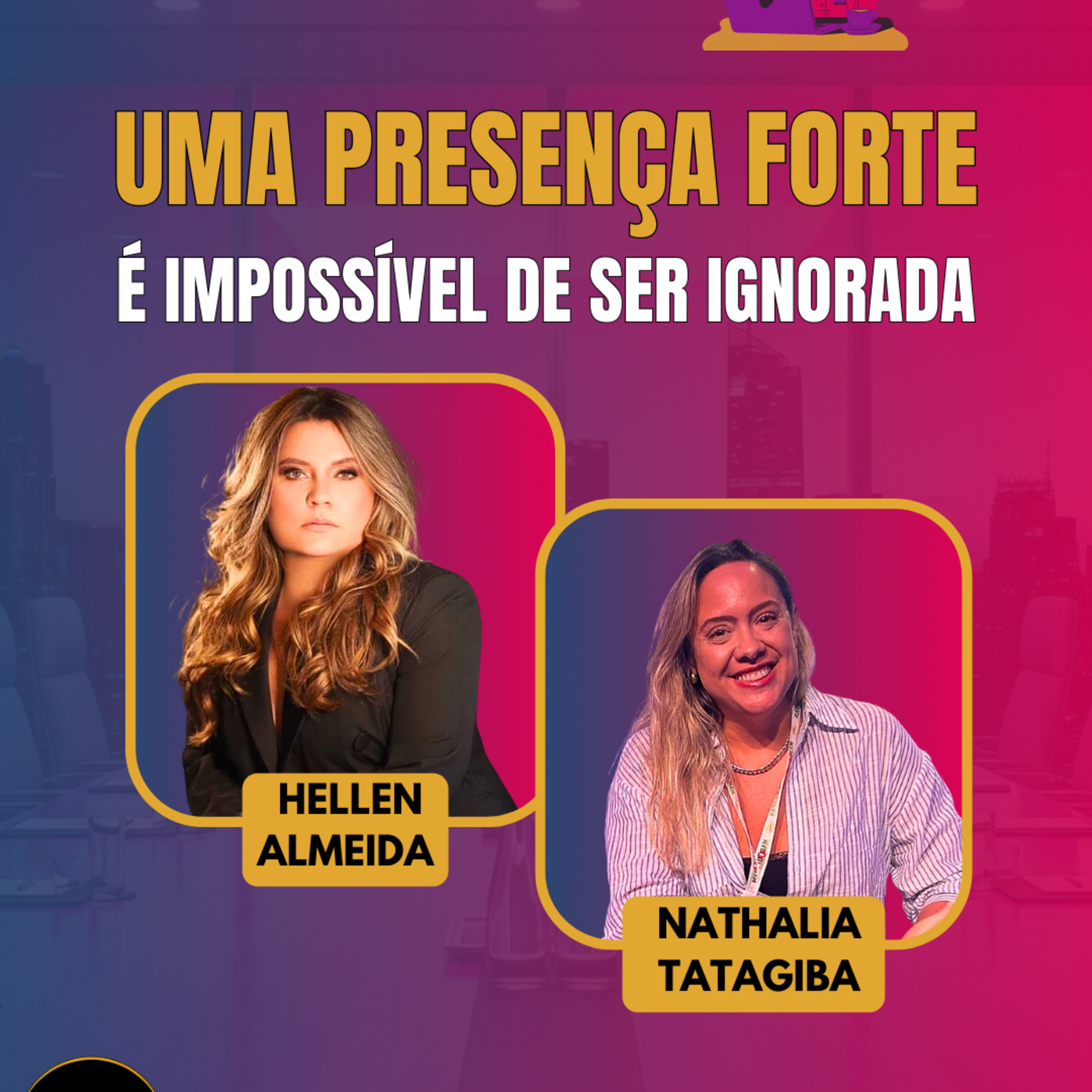 #AgileWomenTalk #ElasDecolam EP17 Uma Presença Forte, é Impossível de ser Ignorada TER 25.11.25 12h31 episode artwork