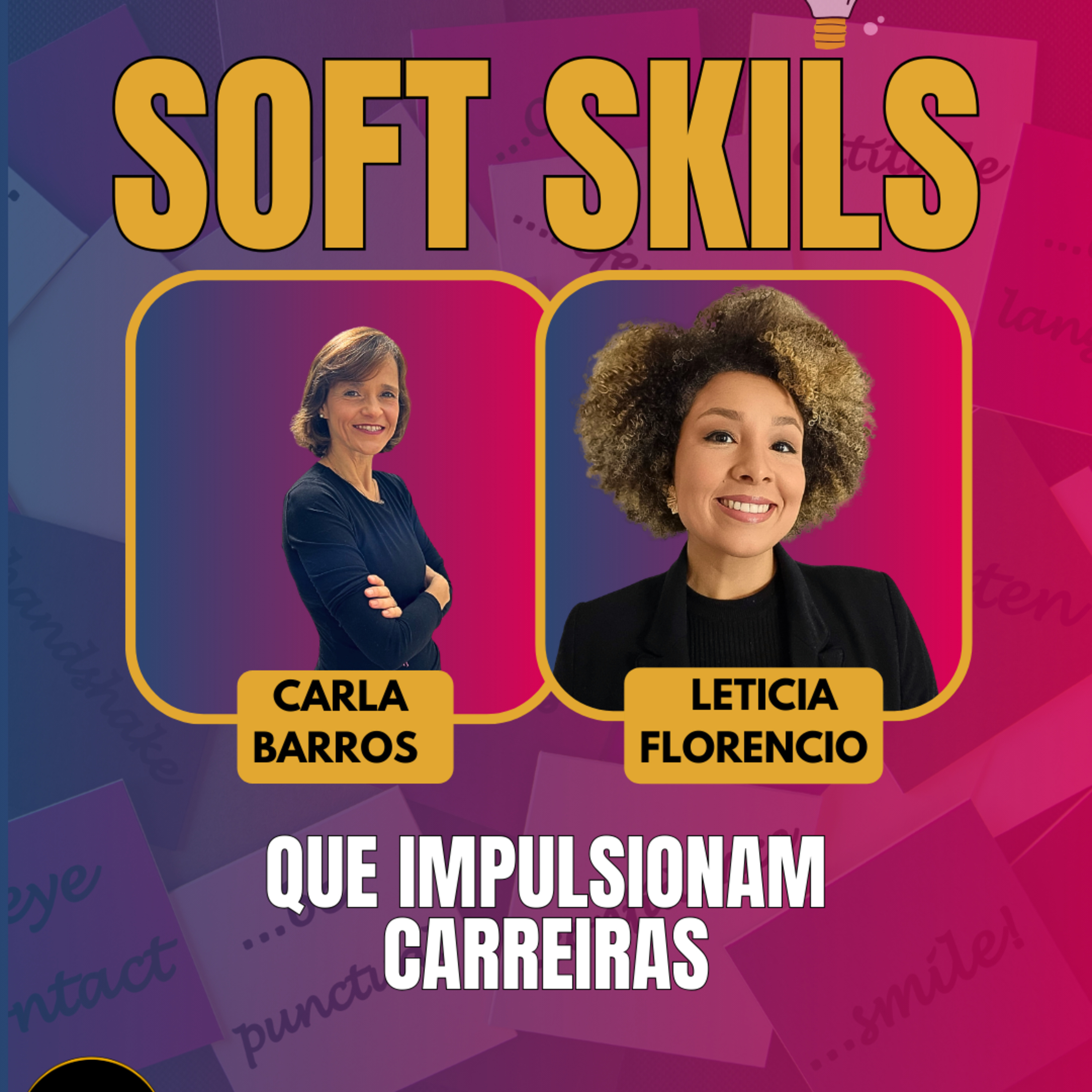 #AgileWomenTalk #ElasDecolam EP18 Soft Skills que Impulsionam Carreiras QUI 27.11.25 12h31 episode artwork