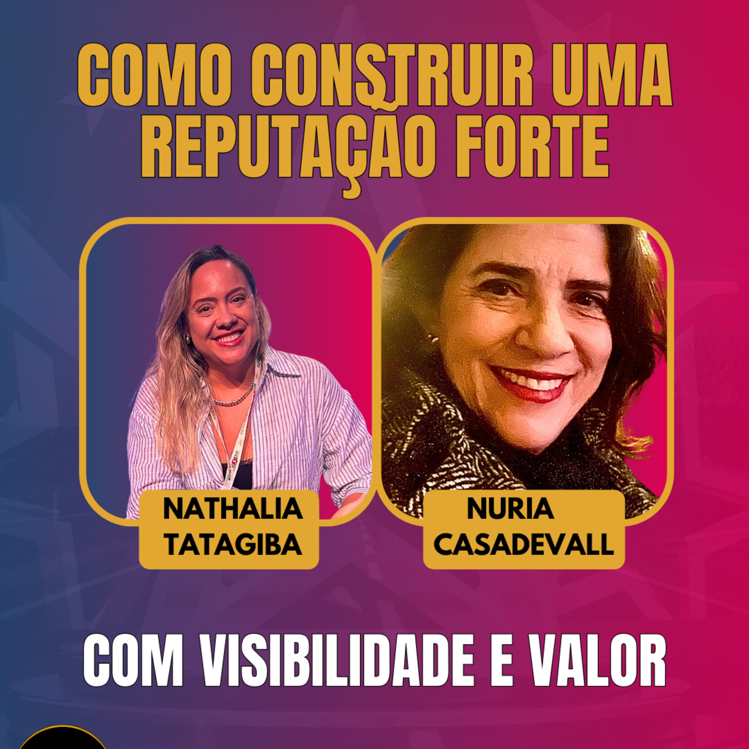 #AgileWomenTalk #ElasDecolam EP31 Como Construir uma Reputação Forte com Visibilidade e Valor TER 03.02.26 12h31 episode artwork