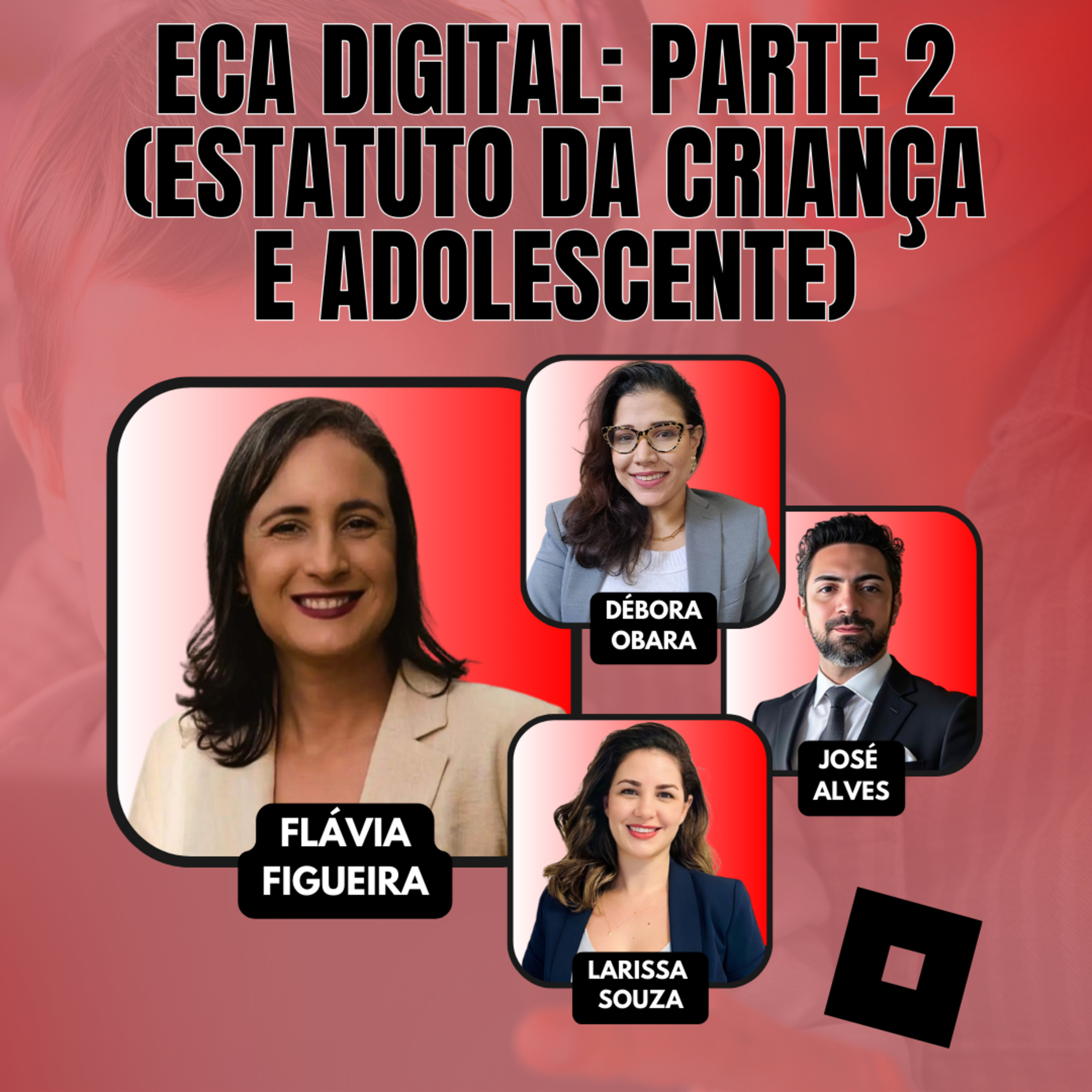 #AgilidadeJuridica EP110 ECA Digital: Parte 2 (Estatuto da Criança e do Adolescente) QUI 19.02.26 19h31 episode artwork