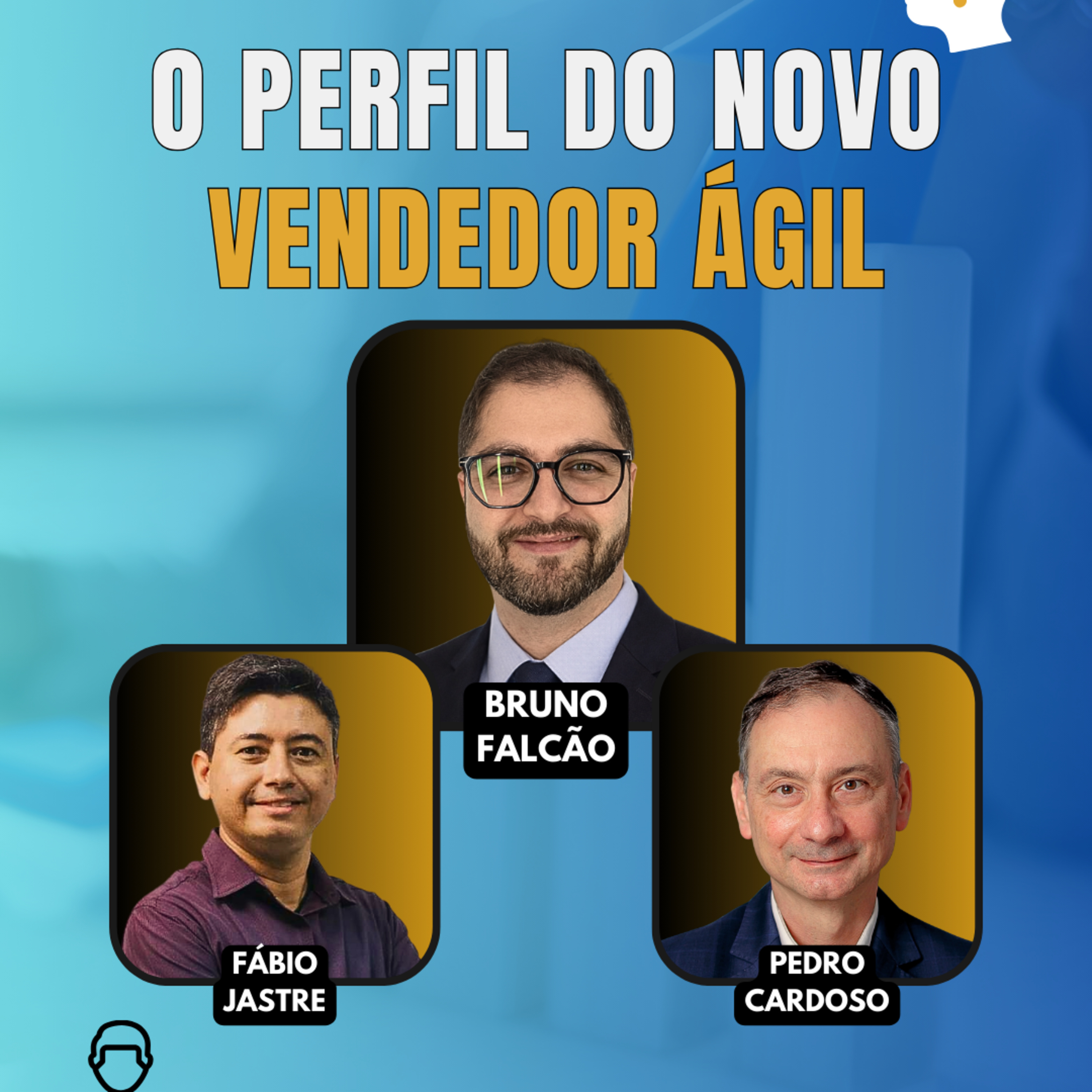 #JornadaÁgil EP1846 O Perfil do Novo Vendedor Ágil SAB 28.02.26 07h31 episode artwork