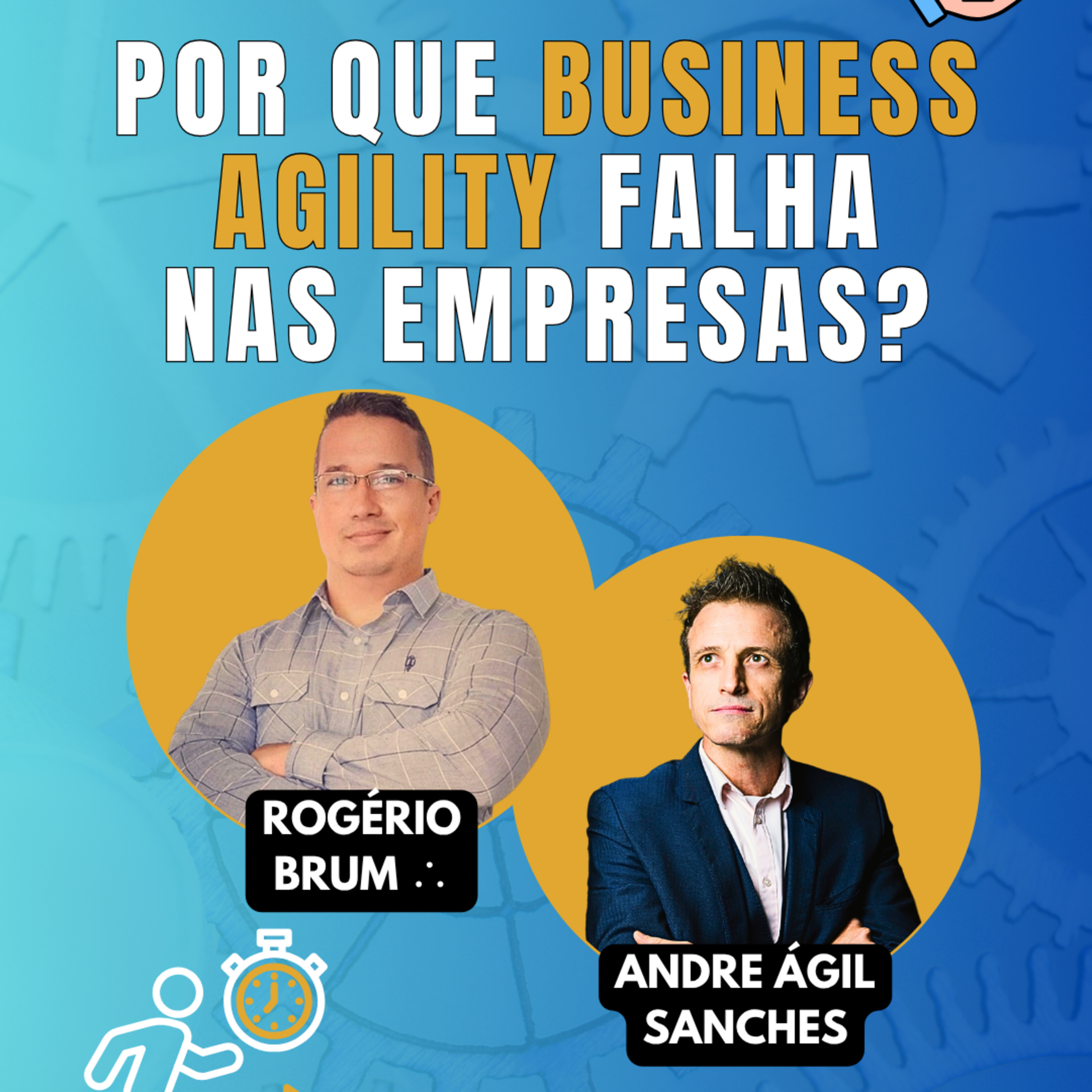 #JornadaÁgil EP1863 Por que Business Agility Falha nas Empresas? TER 17.03.26 07h01 episode artwork