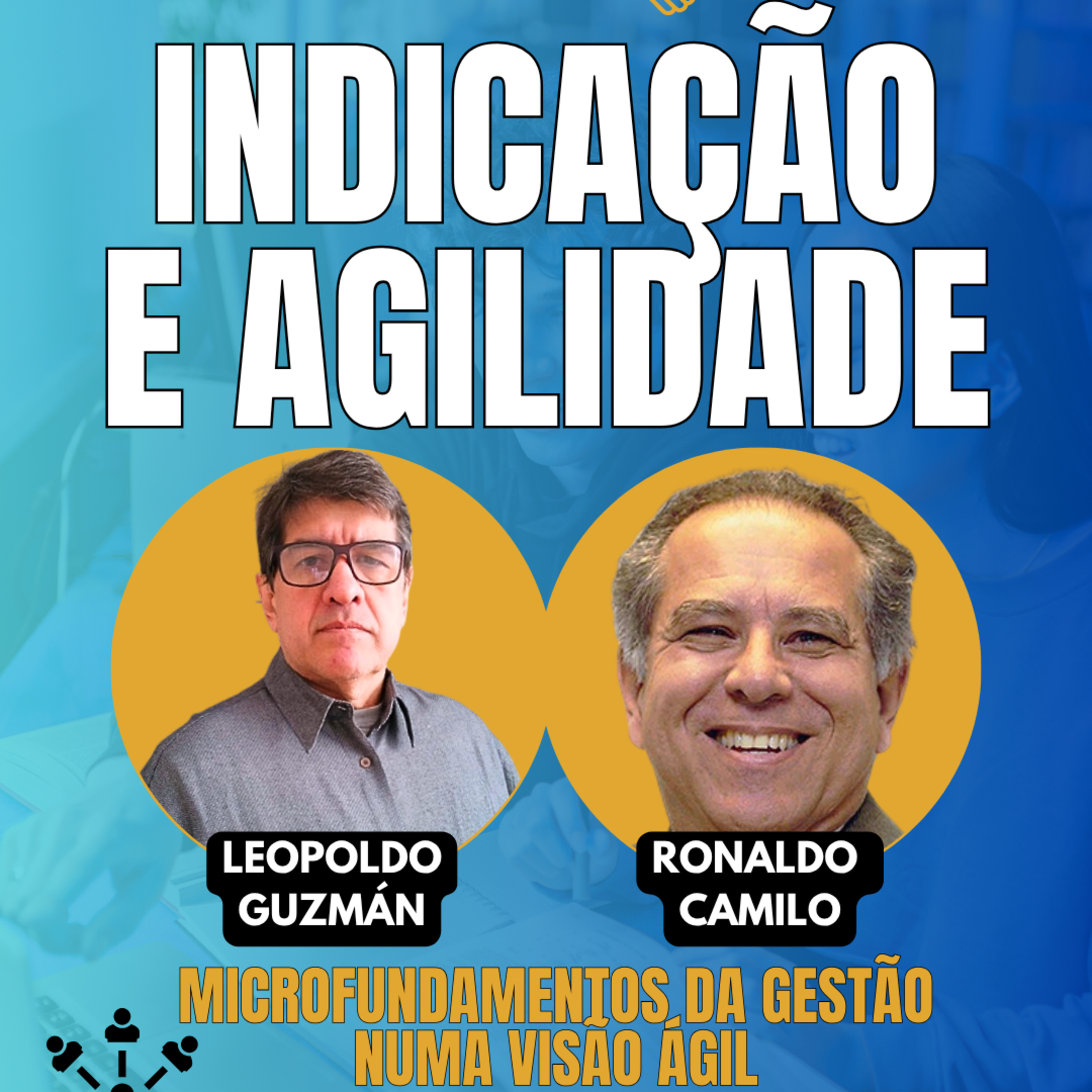#JornadaÁgil EP1882 Indicação e Agilidade Microfundamentos da Gestão numa Visão Ágil DOM 05.04.26 07h31 episode artwork