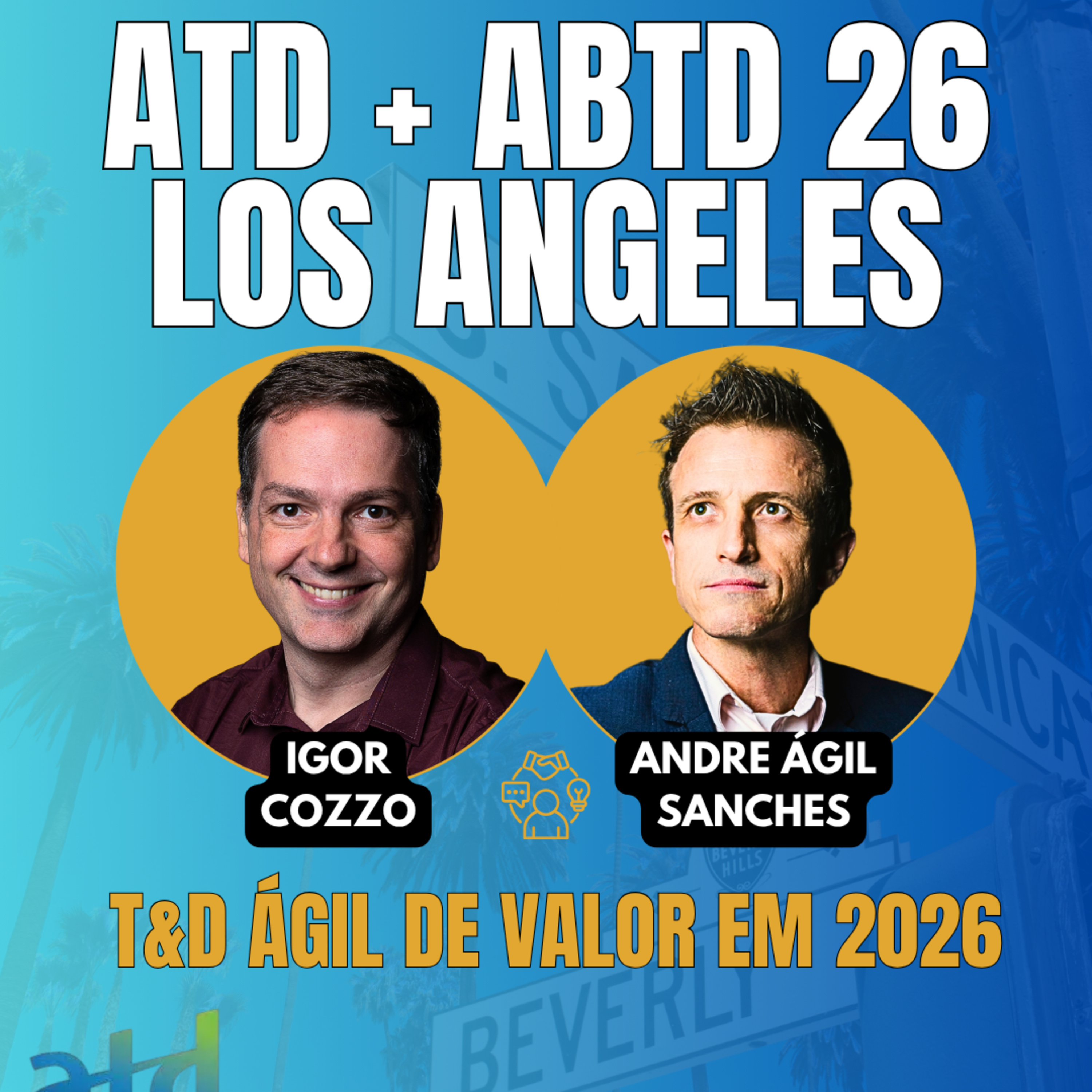 #JornadaÁgil EP1885 ATD + ABTD 26 Los Angeles QUA 08.04.26 07h31 episode artwork