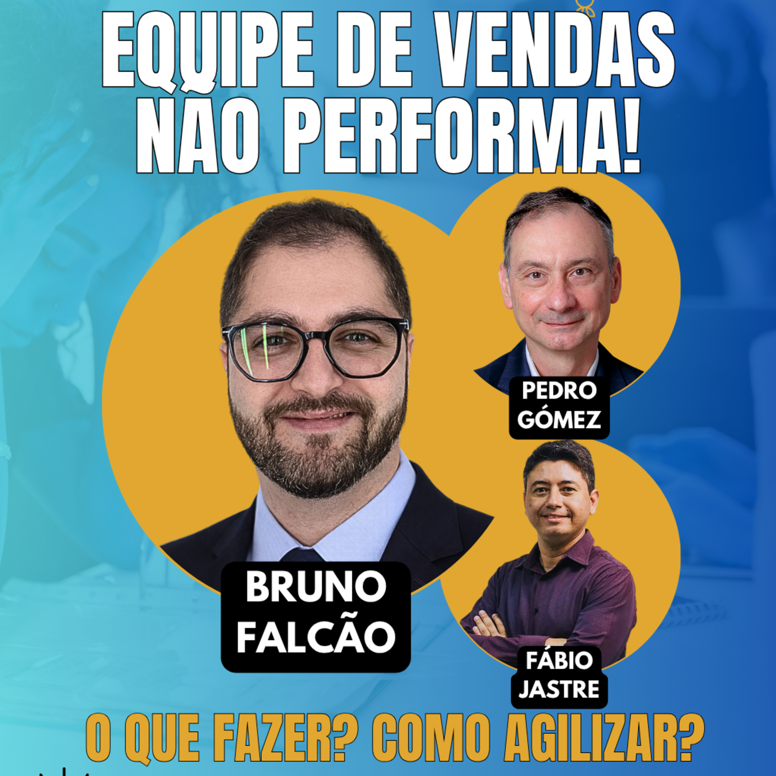 #JornadaÁgil EP1902 Equipe de Vendas não Performa! O que Fazer? Como Agilizar? SAB 25.04.26 07h31 episode artwork