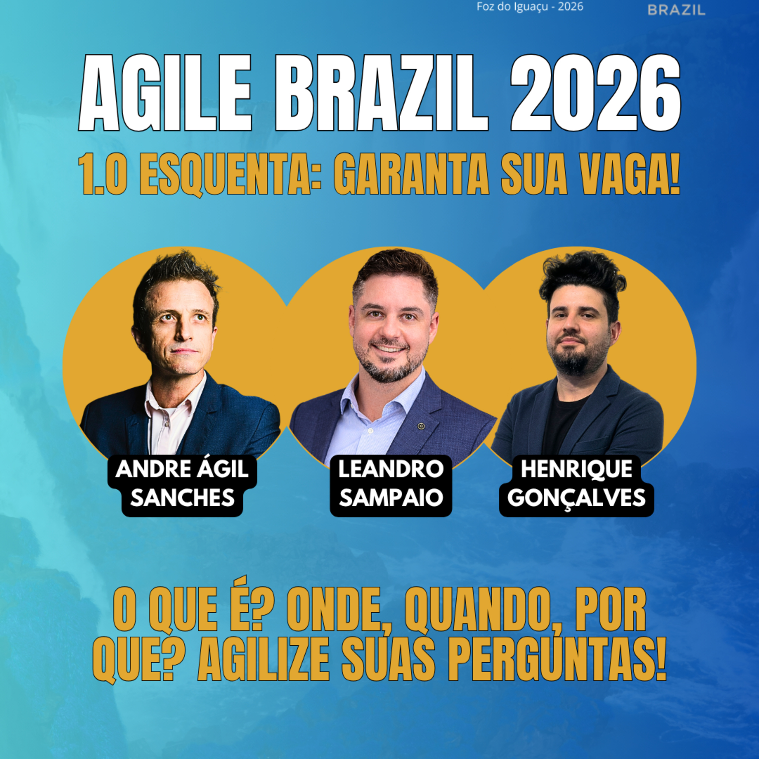 #JornadaÁgil EP1940 Agile Brazil 2026: O que é? Onde, Quando, Por Que? Agilize suas Perguntas! TER 02.06.26 07h31 episode artwork