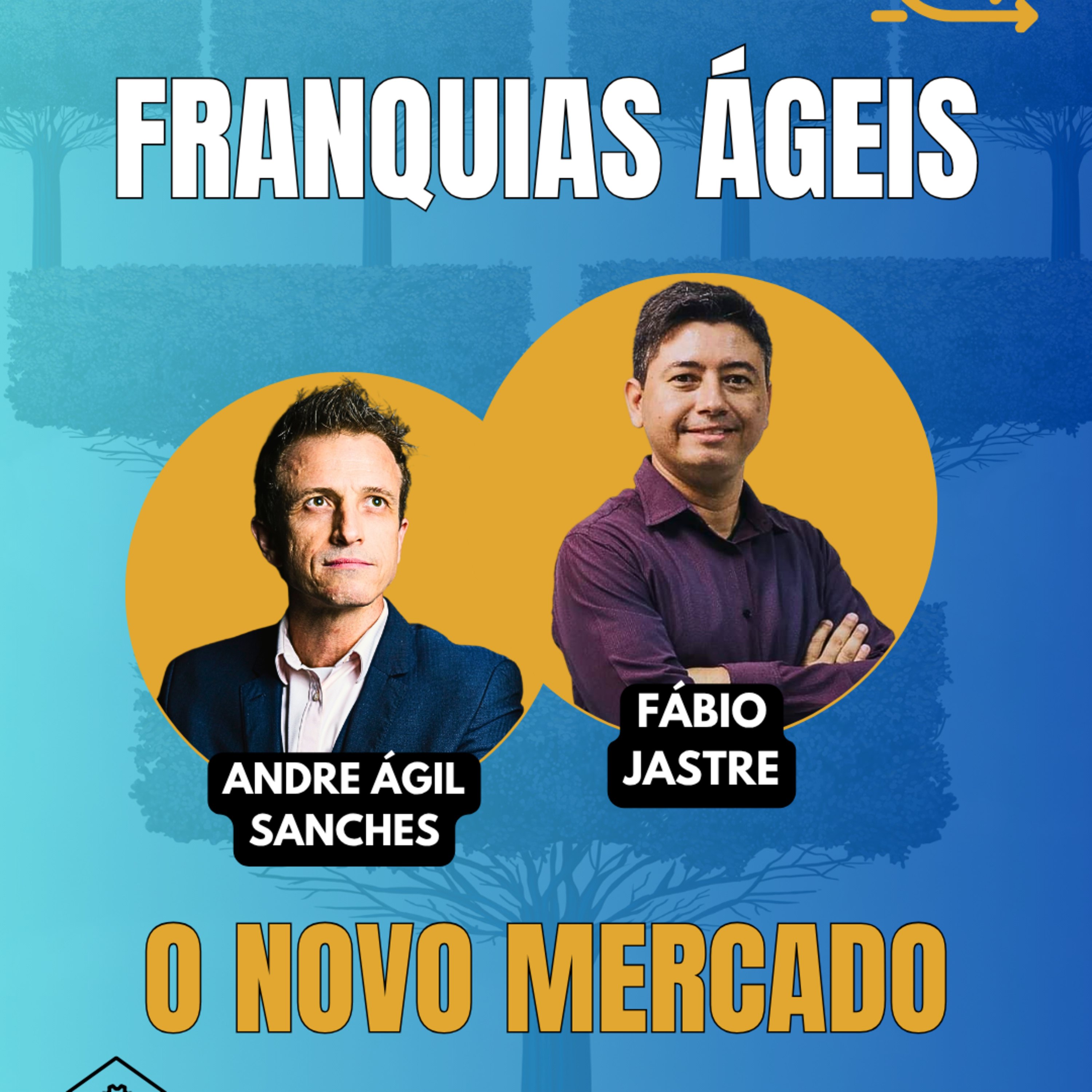 #JornadaÁgil EP1942 Franquias Ágeis: O Novo Mercado QUI 04.06.26 07h31 episode artwork