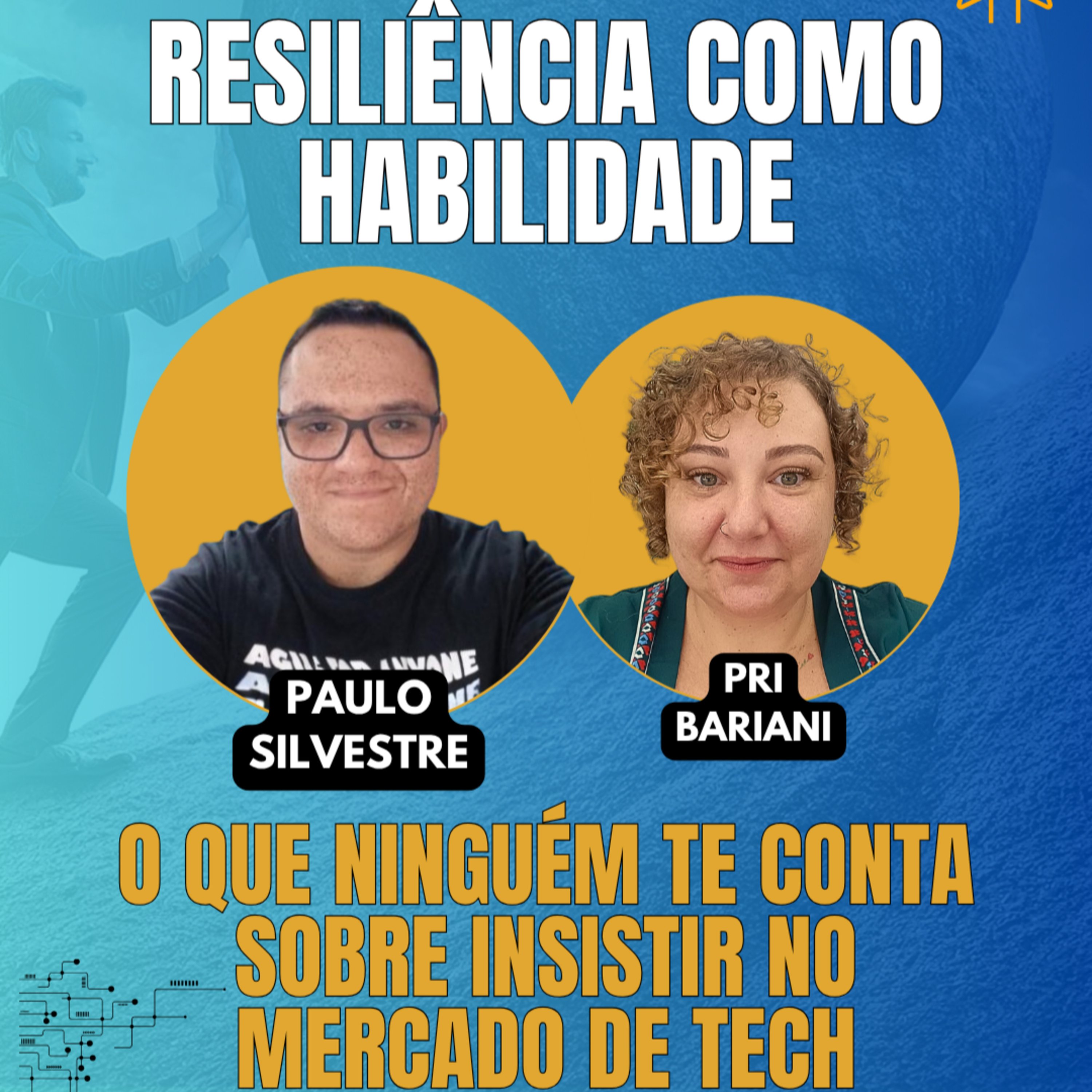 #JornadaÁgil EP1953 Resiliência como Habilidade: O que Ninguém te Conta Sobre Insistir no Mercado de Tech SEG 15.06.26 07h31 episode artwork