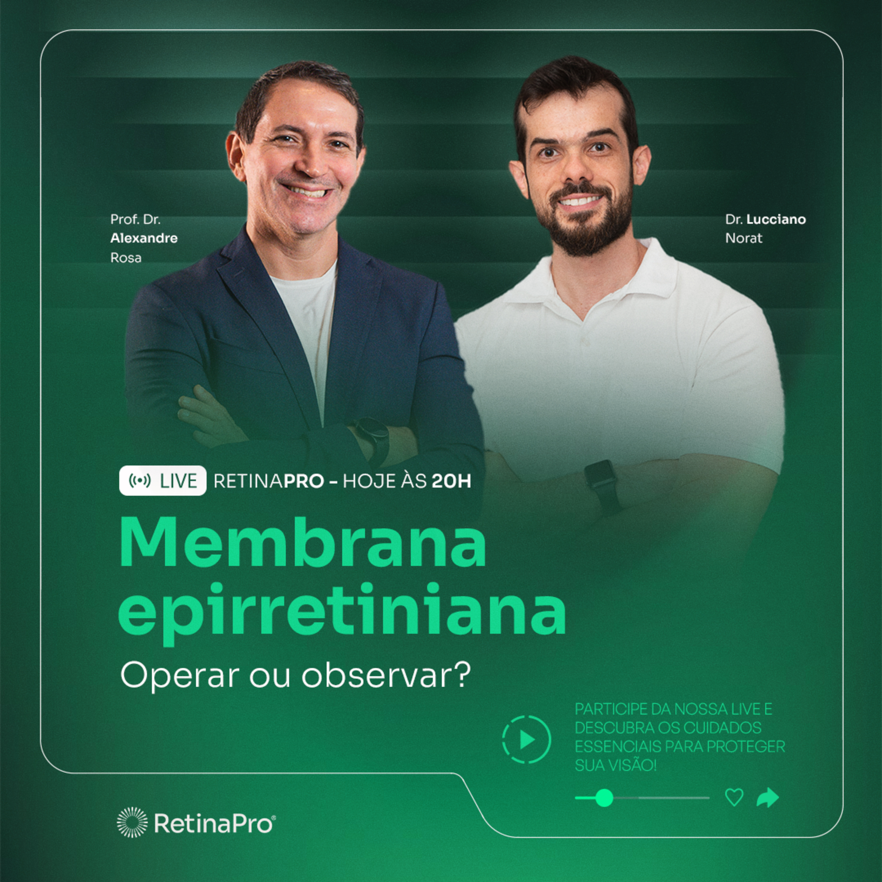 Operar ou observar? A verdade sobre a membrana epirretiniana - Prof. Dr. Alexandre Rosa e o Dr. Lucciano Norat - #205 episode artwork