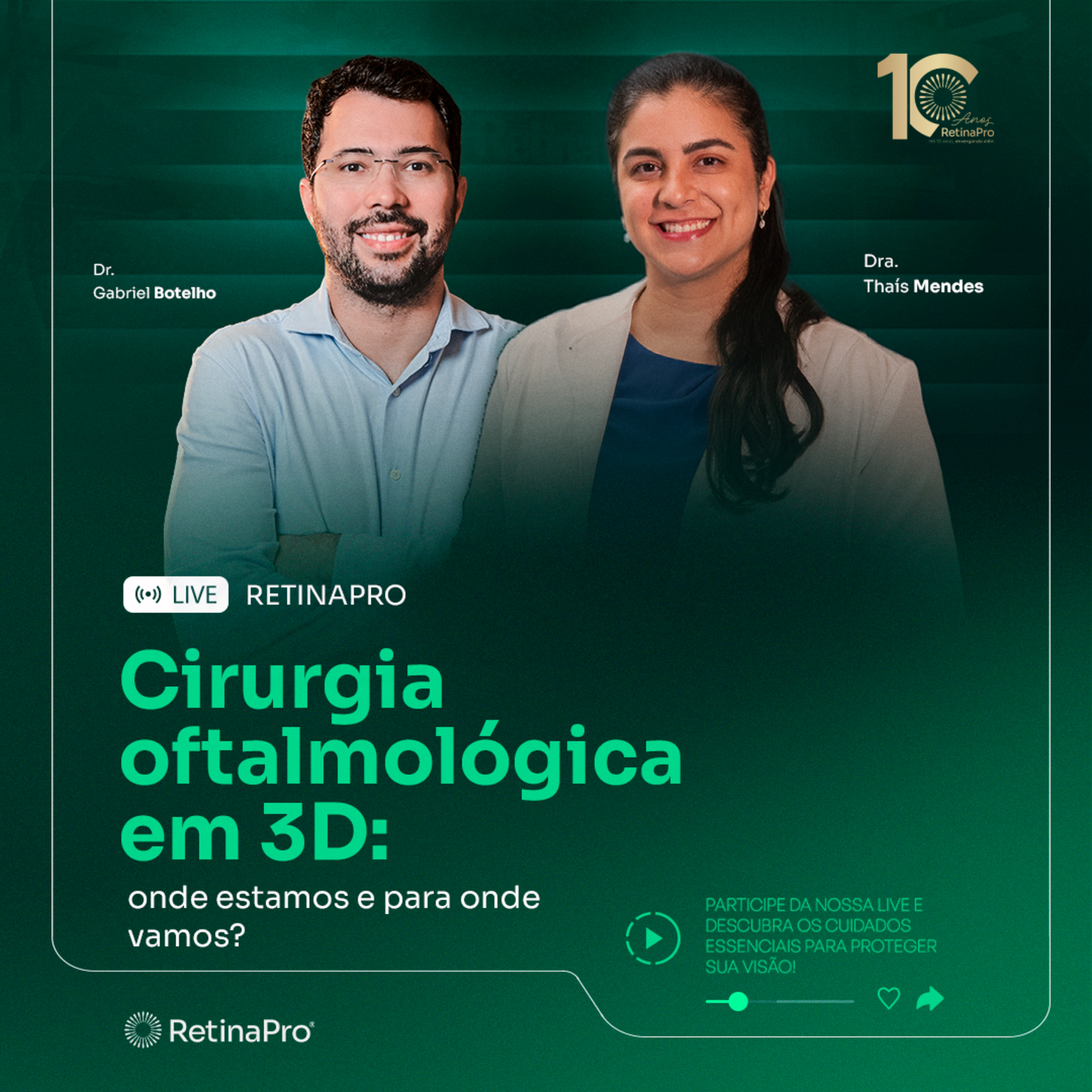 Cirurgia oftalmológica em 3D: onde estamos e para onde vamos? | Dr. Gabriel Botelho e Dra. Thaís Mendes - #184 episode artwork