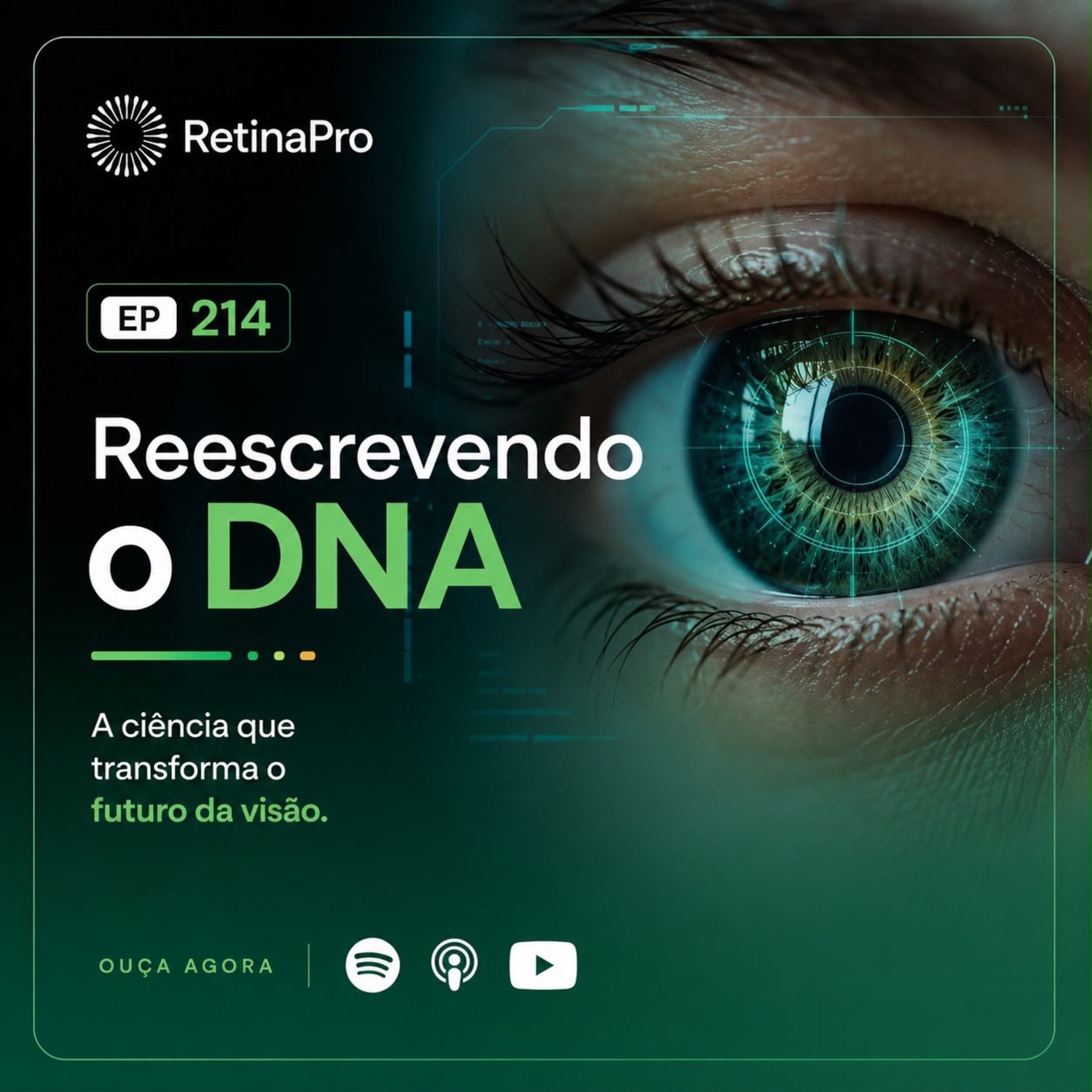 Como a terapia gênica está mudando o futuro da visão #214 episode artwork
