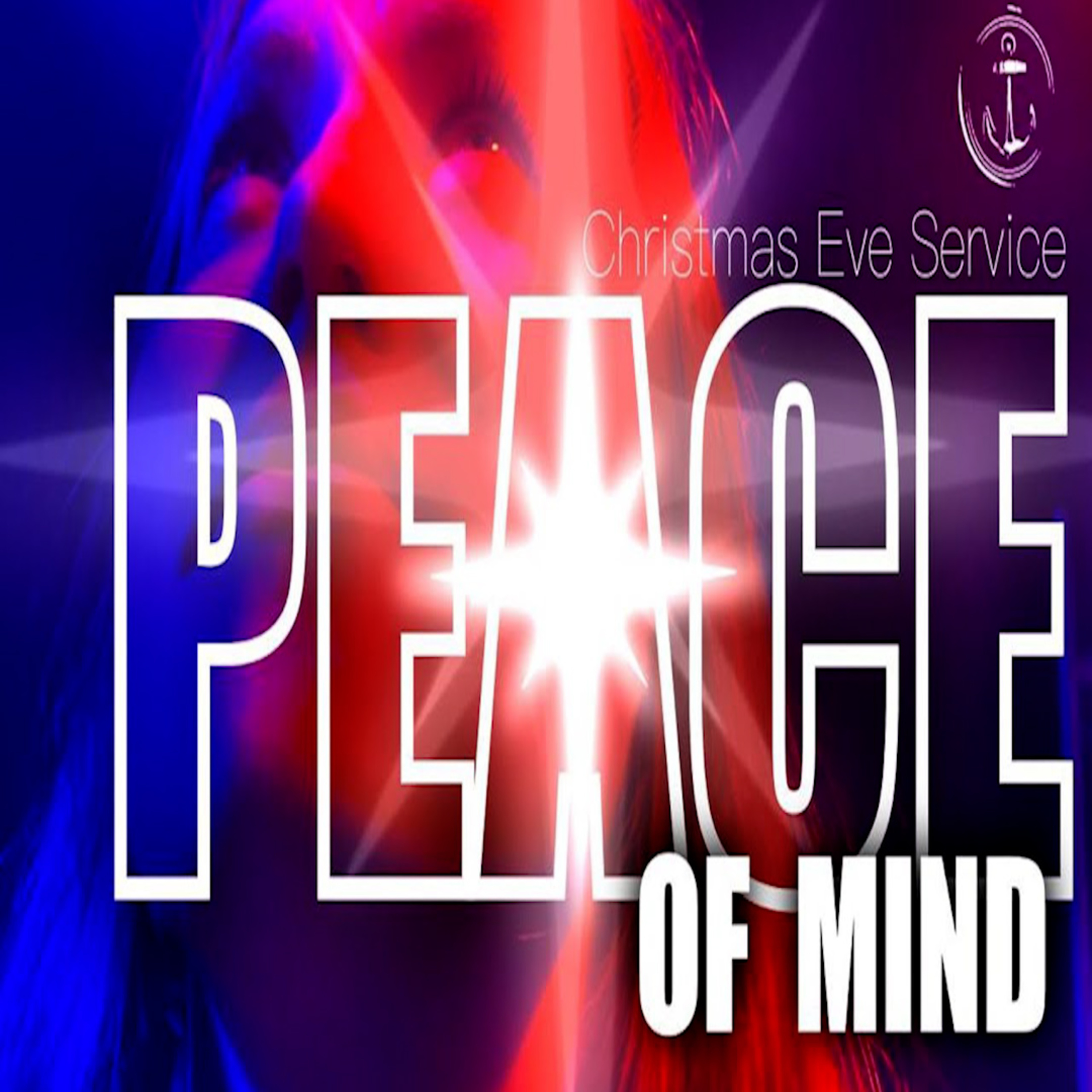 PEACE OF MIND - CHRISTMAS SERVICE | 24 December 2023 episode artwork