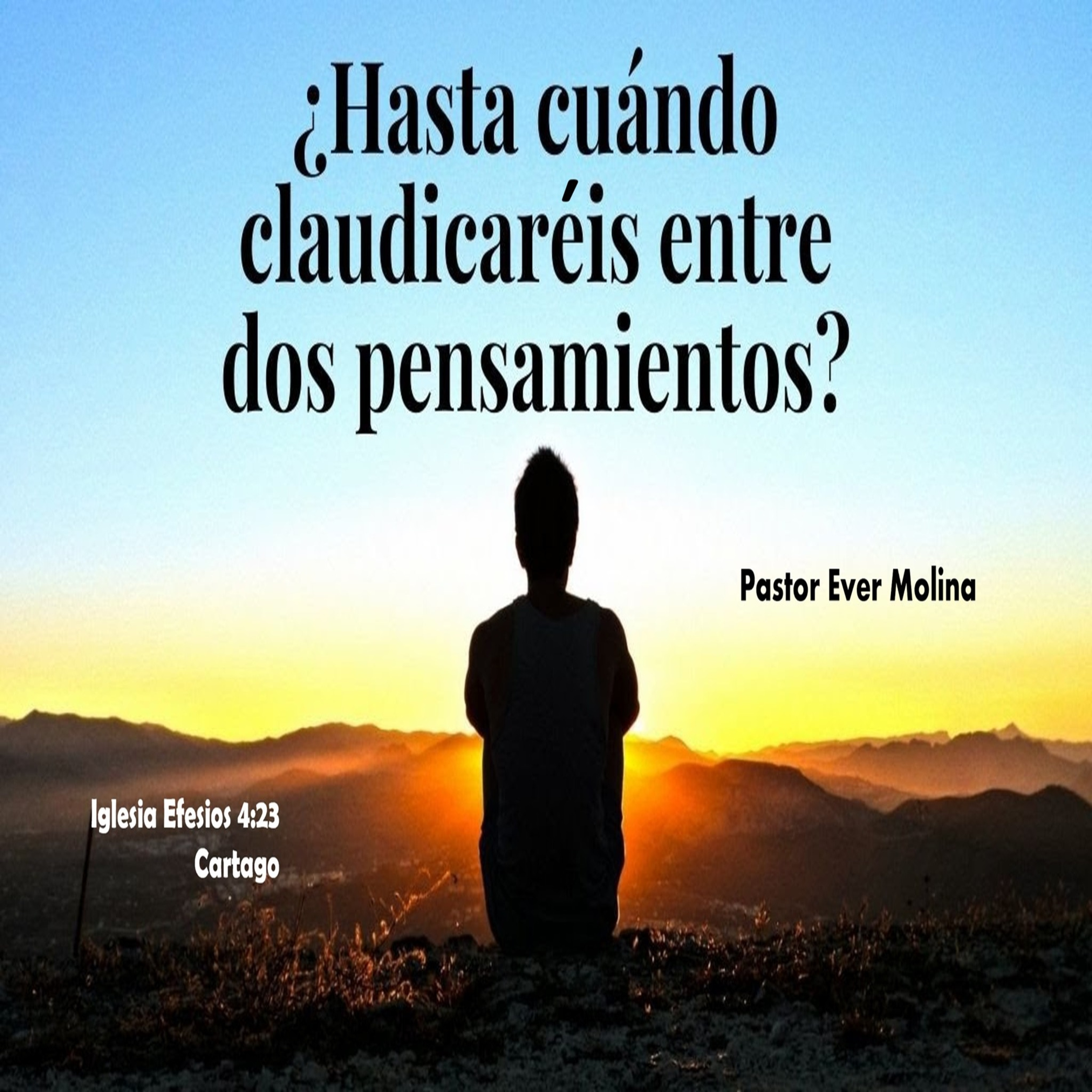 ¿Hasta cuándo claudicaréis entre dos pensamientos? episode artwork