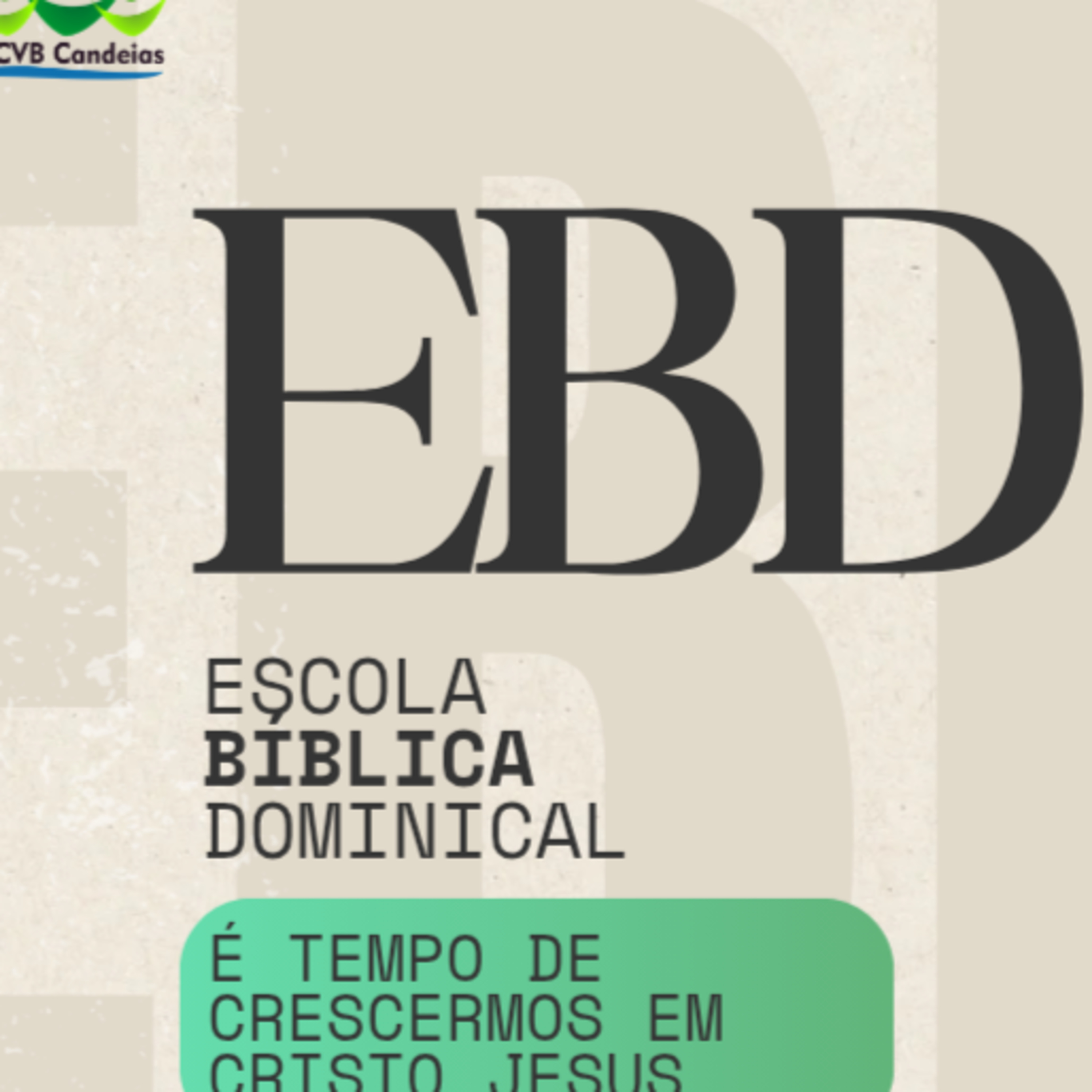 É tempo de crescermos em Cristo Jesus  episode artwork