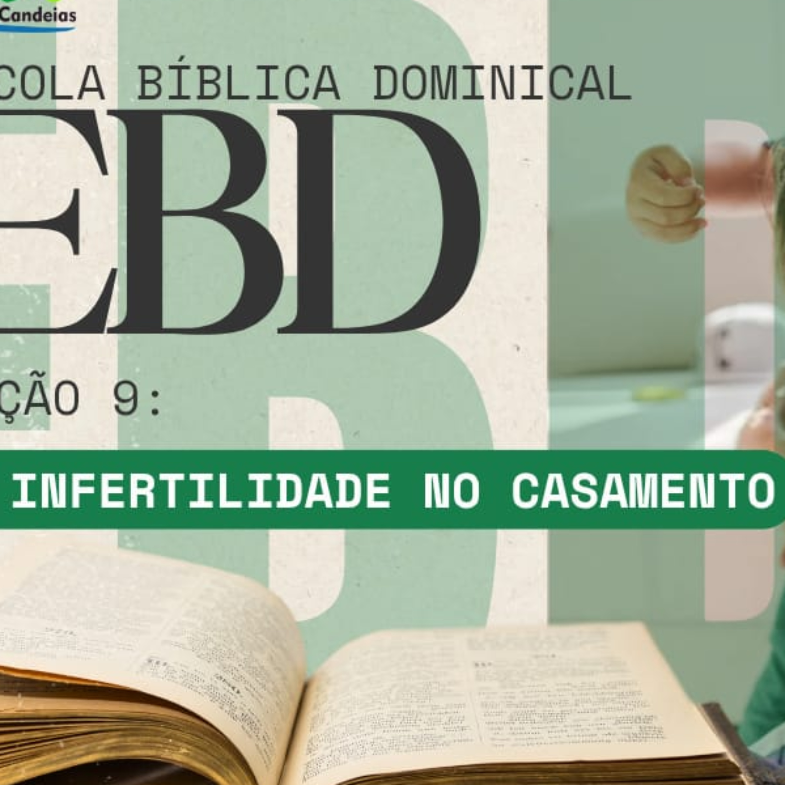 EBD: Lição 9 - A infertilidade no casamento. Ir Elissandra Spínola episode artwork
