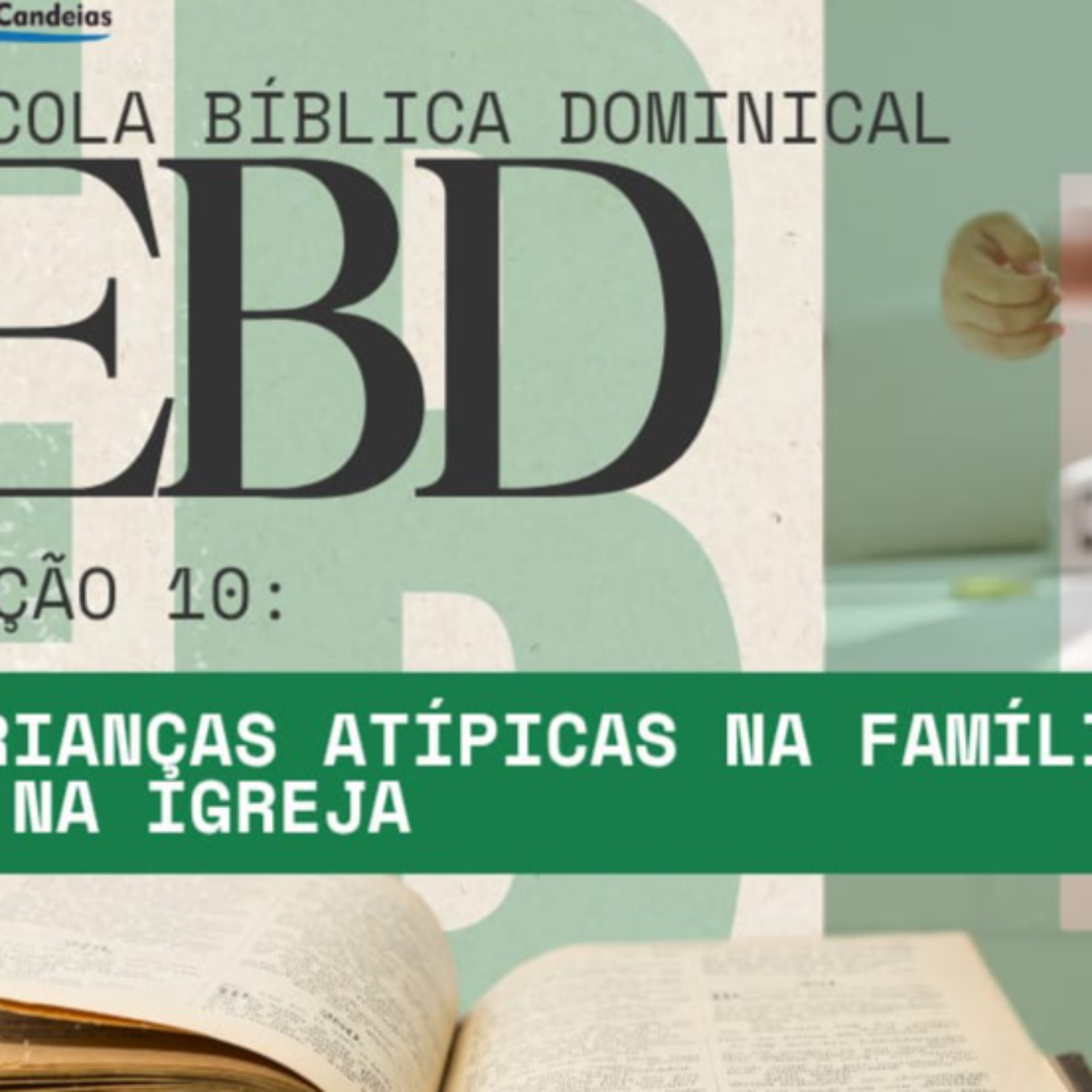 EBD: Lição 10 - Crianças atípicas na família e na igreja. Ir Ceça Lenhardt episode artwork