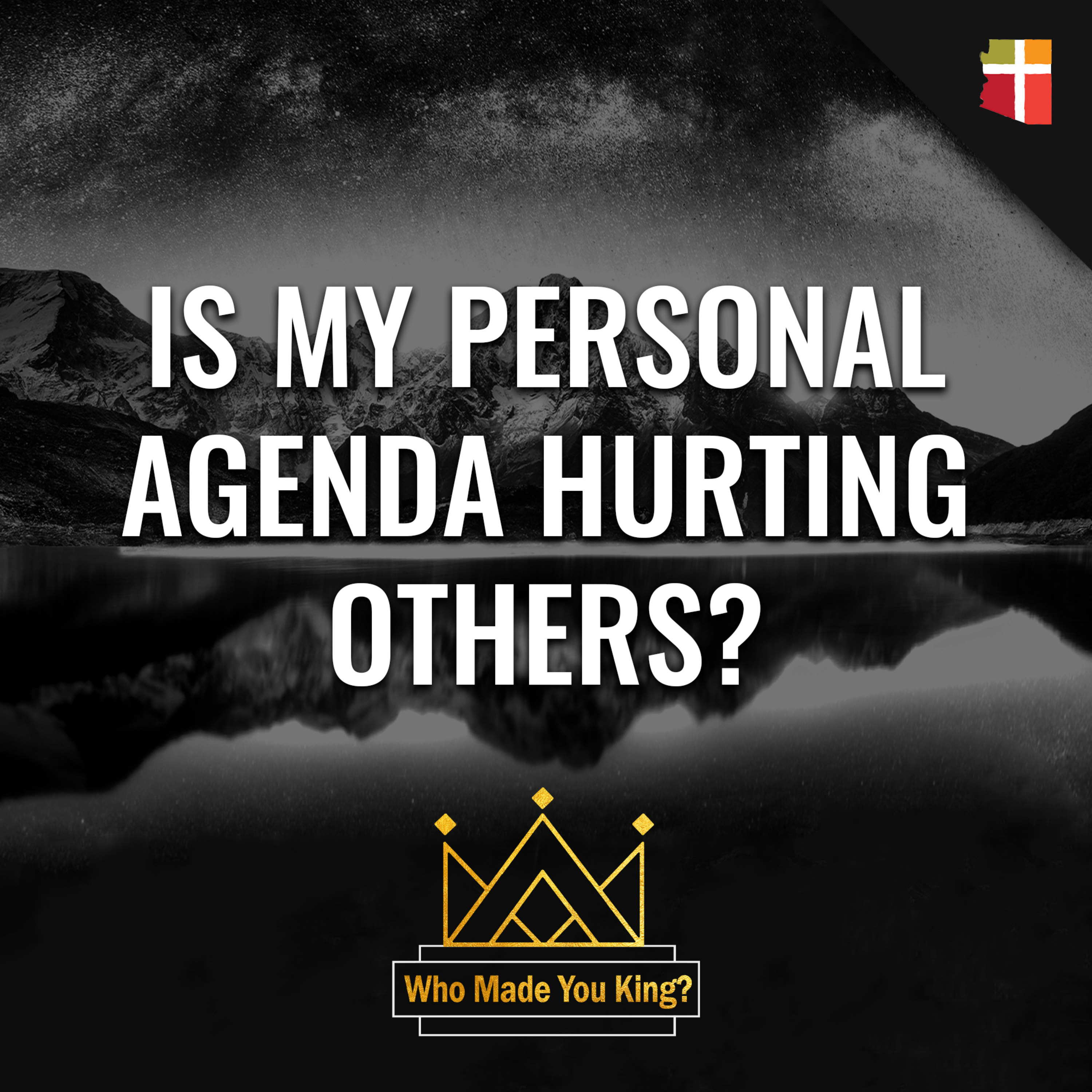 When My Personal Agenda Hurts Others | Pastor Bill Meiter episode artwork
