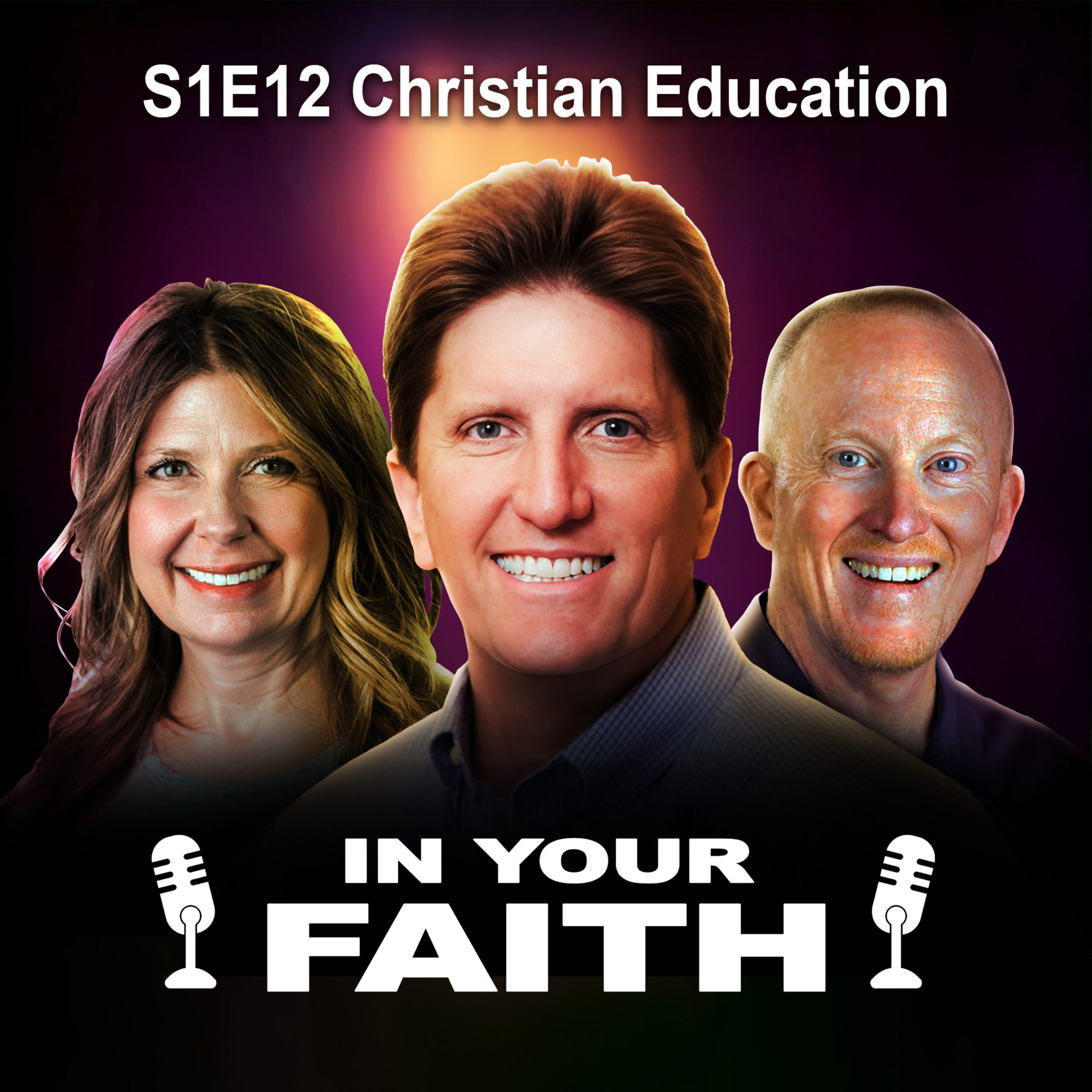 S1E12 - Challenges and Rewards of Christian Education episode artwork