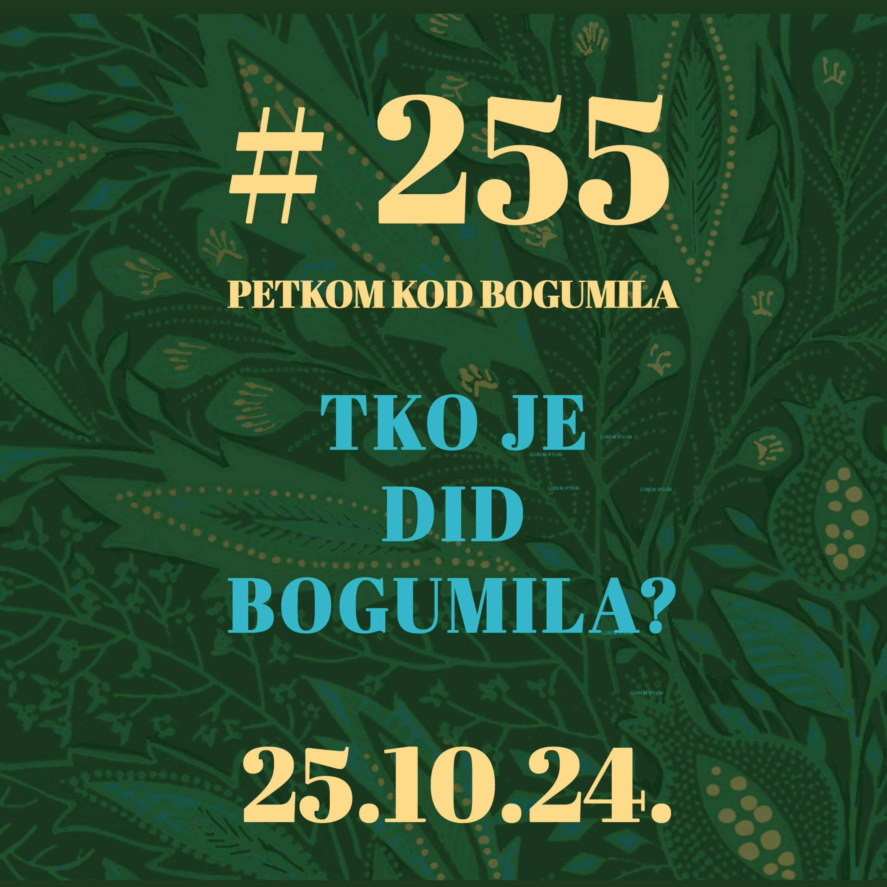 Tko je did bogumila? | Petkom kod bogumila #255 | 25.10.2024. episode artwork