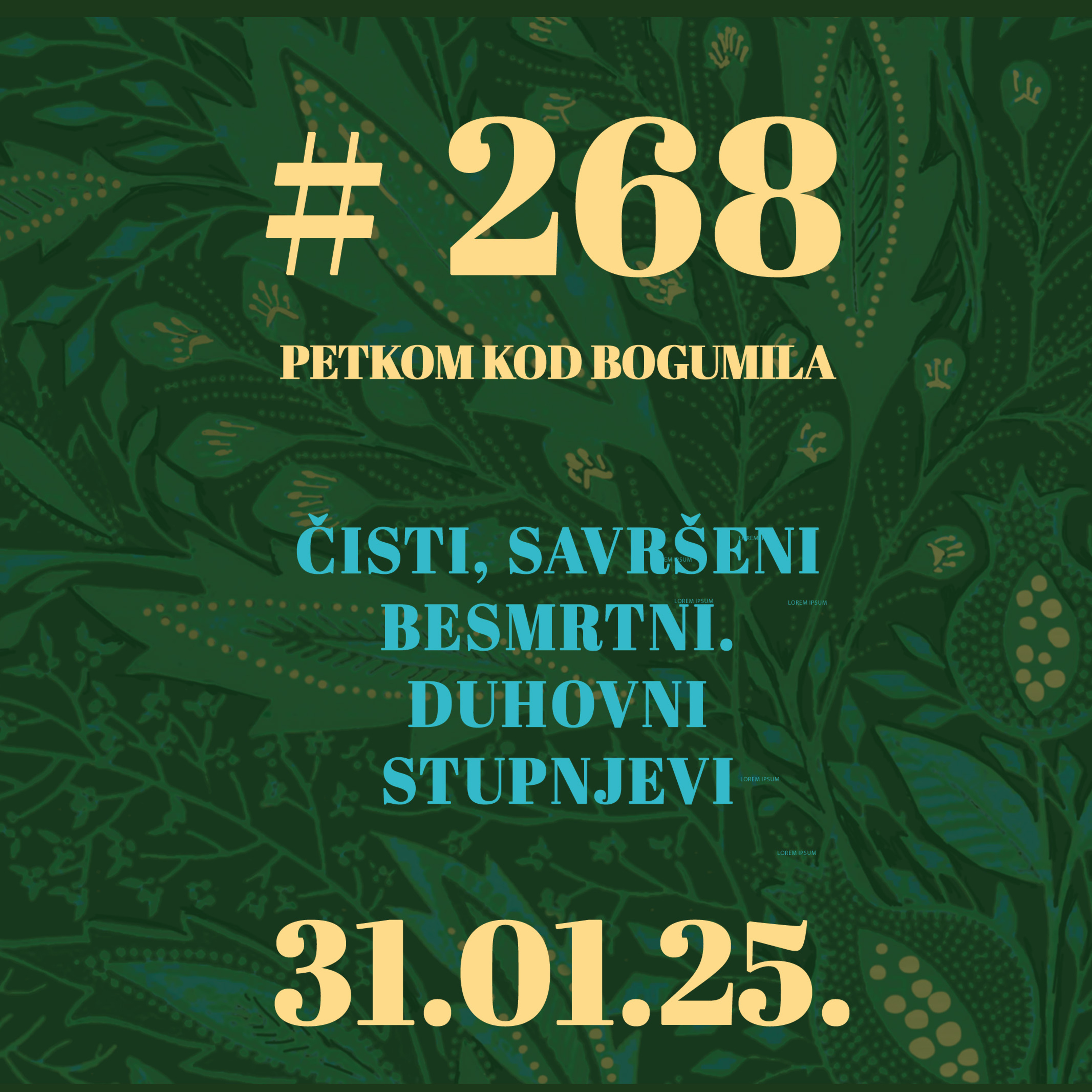 Čisti, savršeni, besmrtni. Duhovni stupnjevi | Petkom kod bogumila #268 | 31.1.2025.