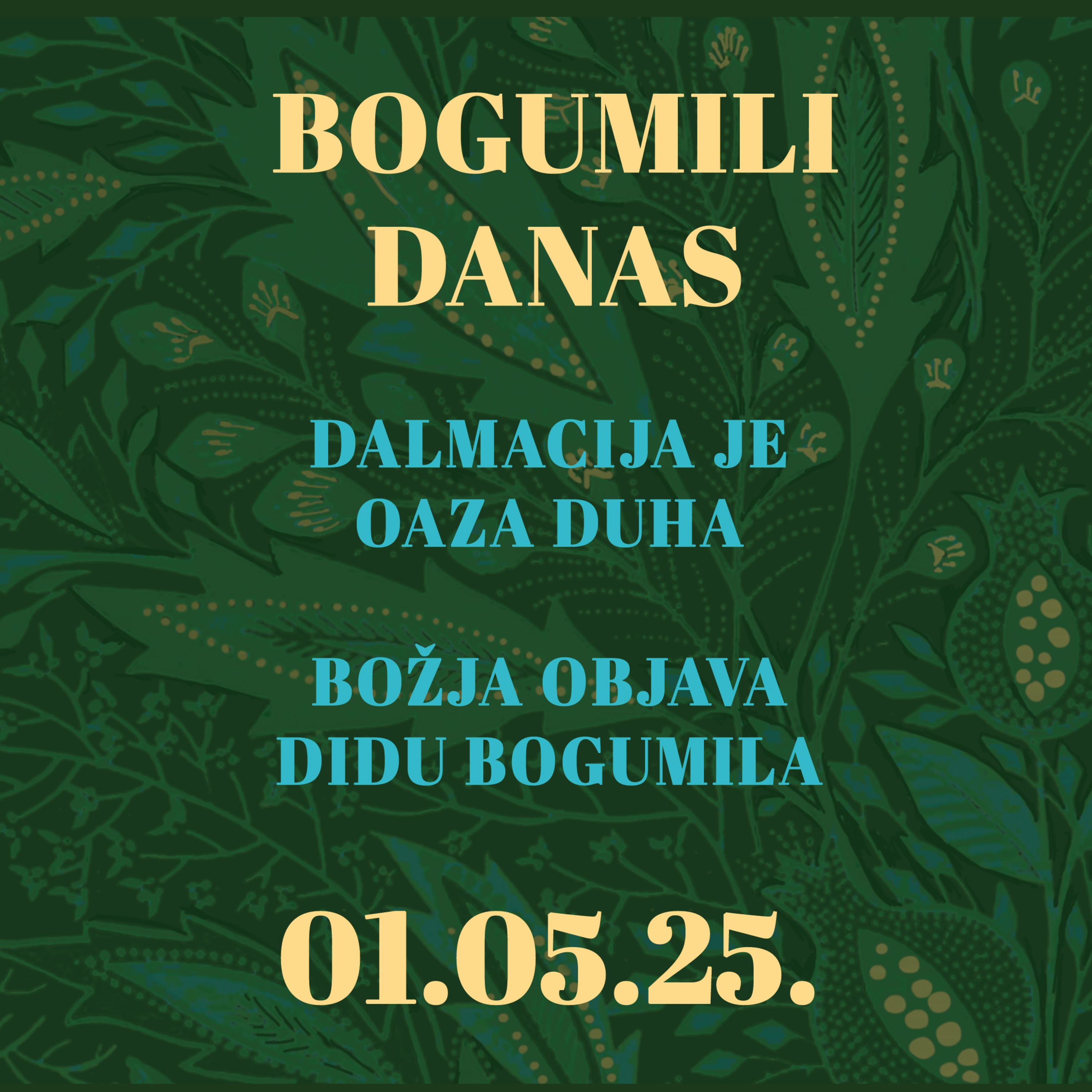 Bogumili danas | Dalmacija je Oaza Duha. Božja objava didu bogumila | 1.5.2025.