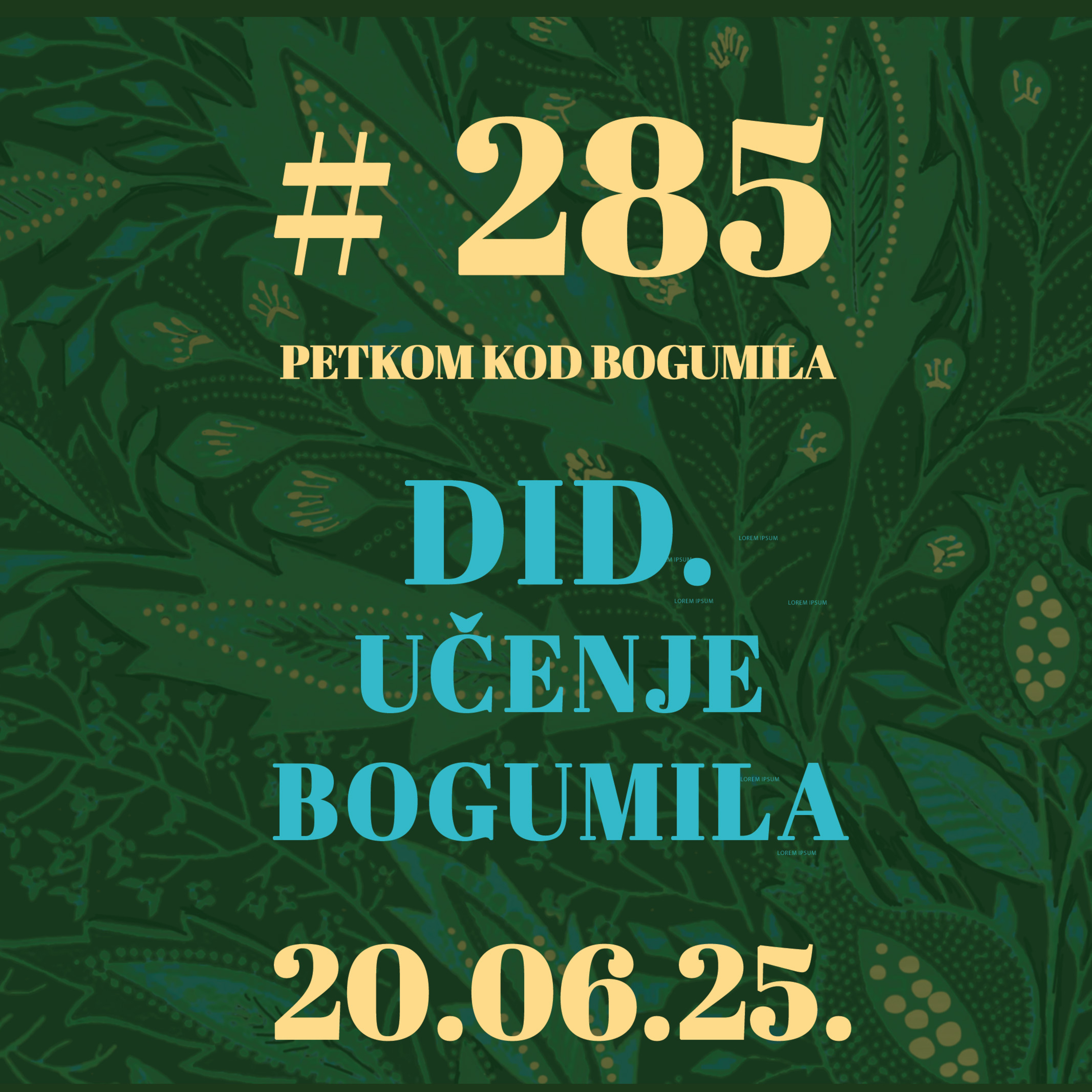 Did. Učenje bogumila | Petkom kod bogumila #285 | 20.6.2025.