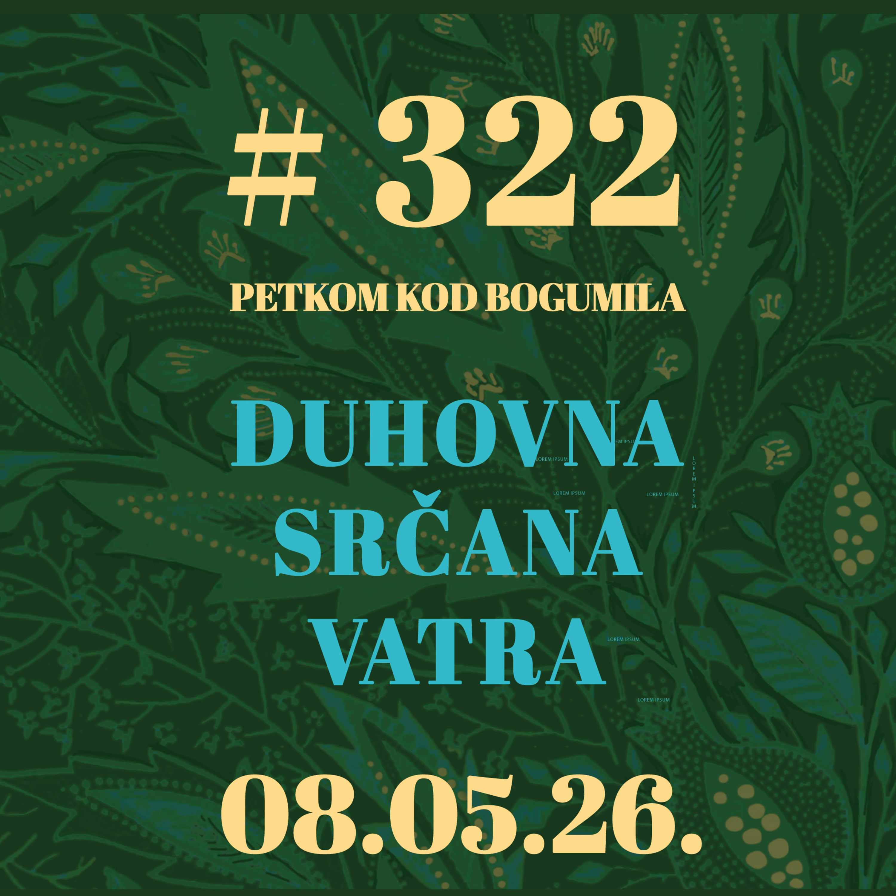 Duhovna srčana vatra | Petkom kod bogumila #322 | 8.5.2026.