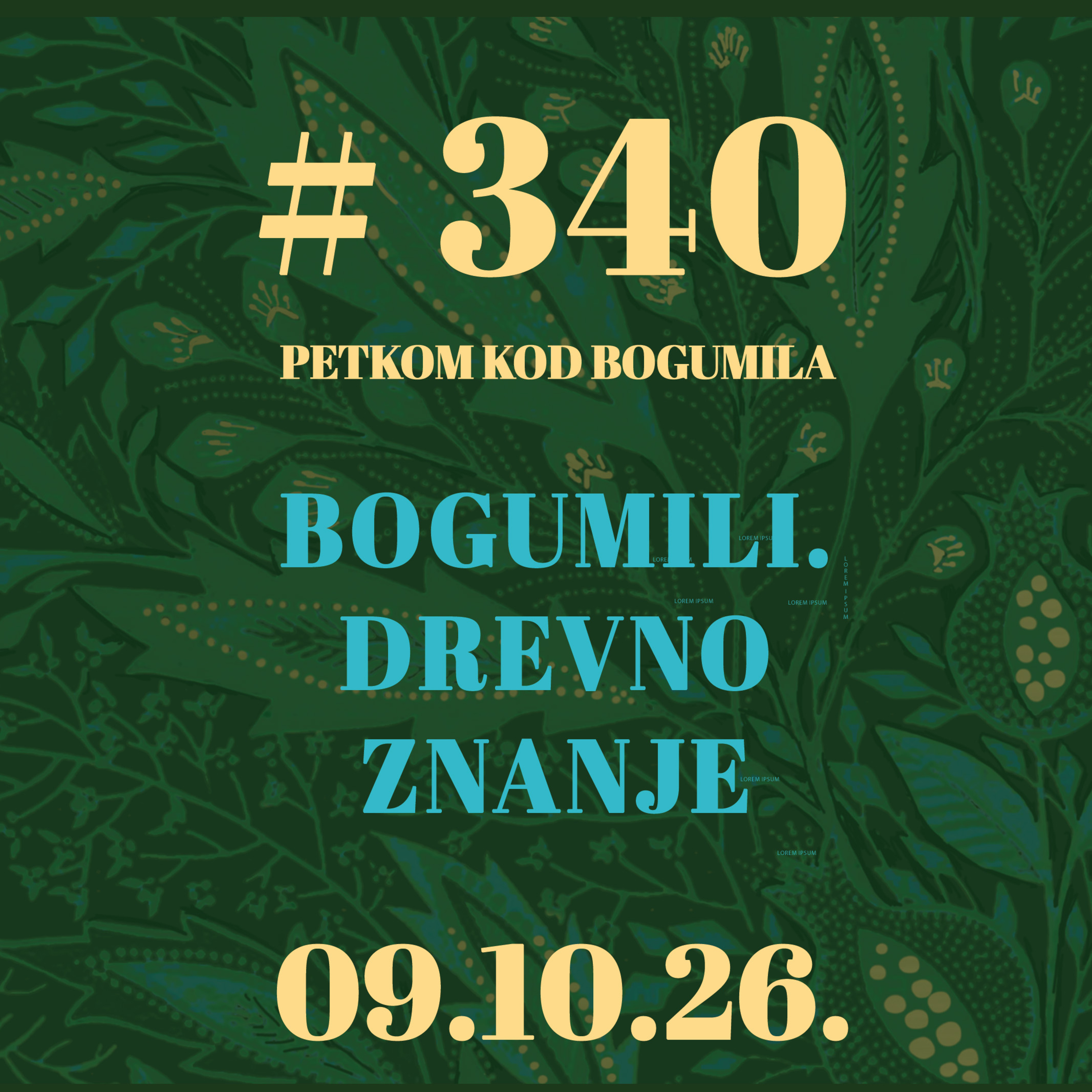 Bogumili. Drevno znanje | Petkom kod bogumila #340 | 9.10.2026.