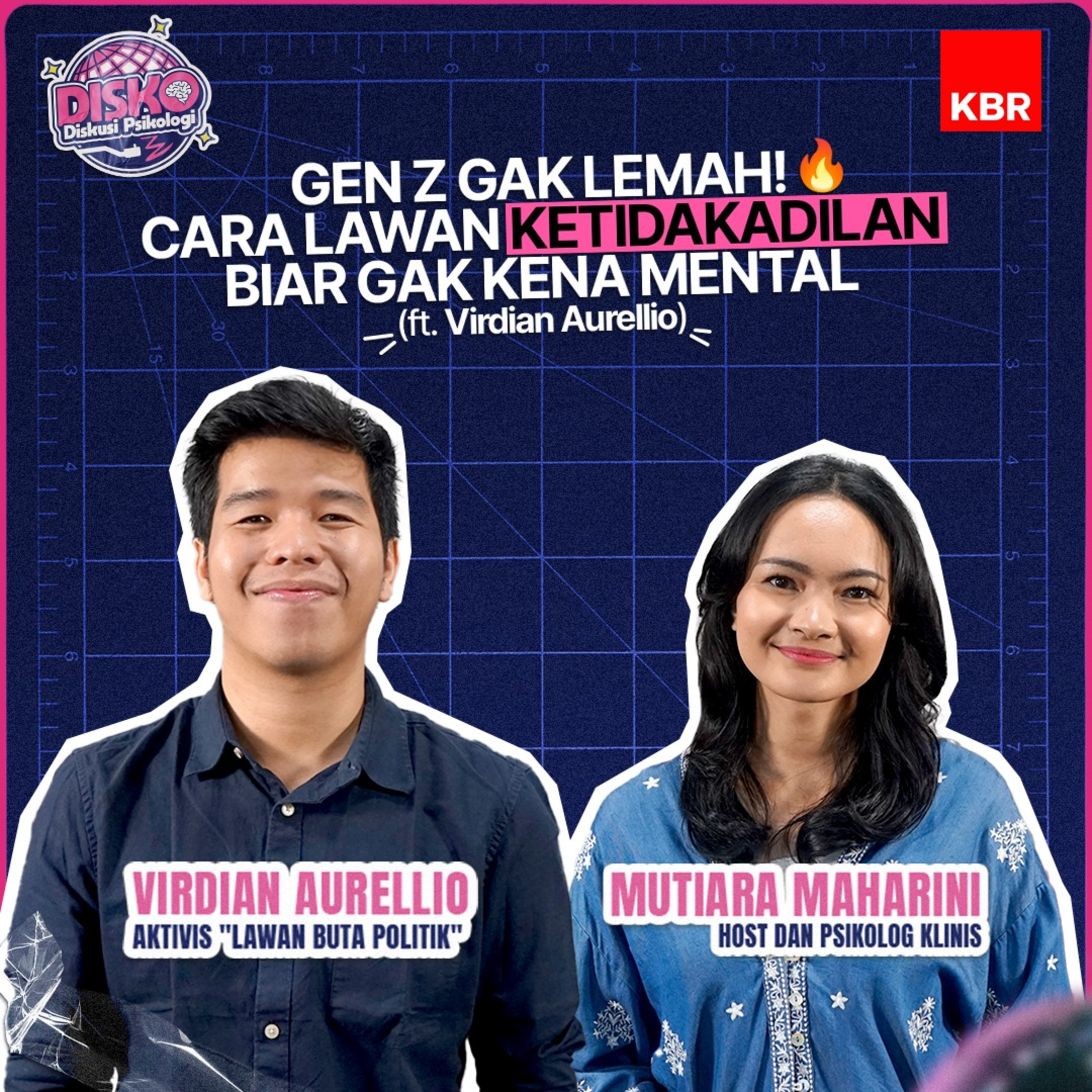 GEN Z GAK LEMAH! Cara Lawan Ketidakadilan Biar Gak Kena Mental (ft. Virdian Aurellio)